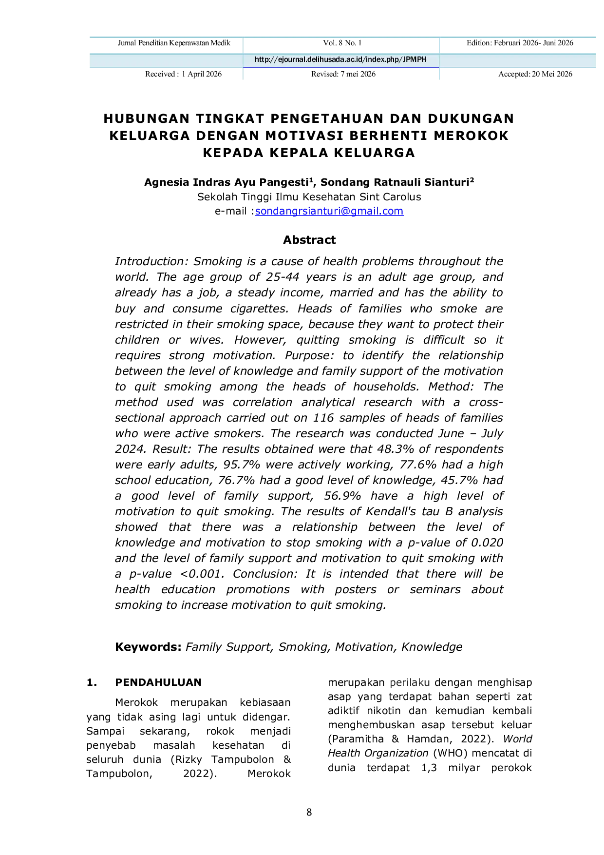 JURIS The Relationship Between Knowledge Level and Family Support with the Motivation to Quit Smoking for the Head of the Family