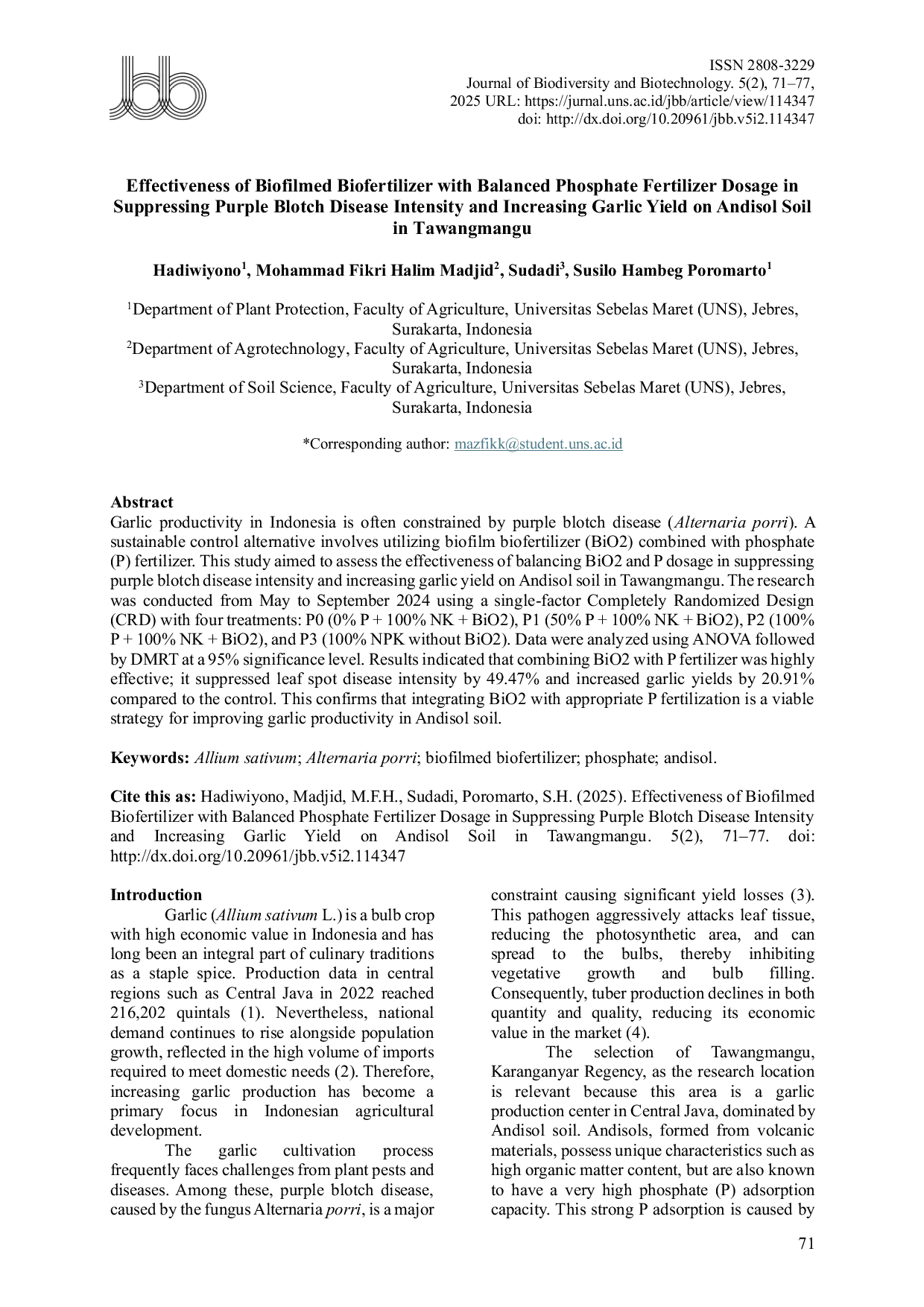 JURIS Effectiveness of Biofilmed Biofertilizer with Balanced Phosphate Fertilizer Dosage in Suppressing Purple Blotch Disease Intensity and Increasing Garlic Yield on Andisol Soil in Tawangmangu