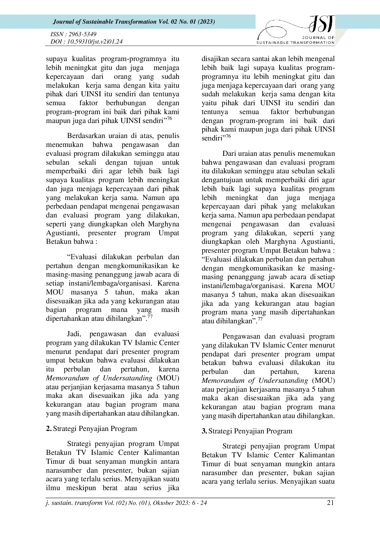 JURIS Strategi Produksi Program Talk Show Umpat Betakun di Saluran Dakwah Islamic Center Kalimantan Timur dalam Menyajikan Pesan Komunikasi