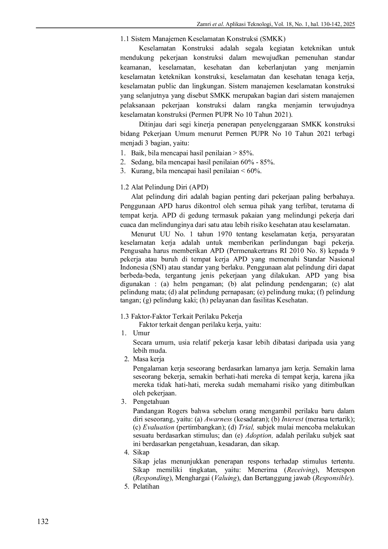 JURIS Analisis Penerapan Sistem Manajemen Keselamatan Kerja Pada Proyek Peningkatan Jalan Pasir Rambah Menuju Rantau Upih Kabupaten Rokan Hulu