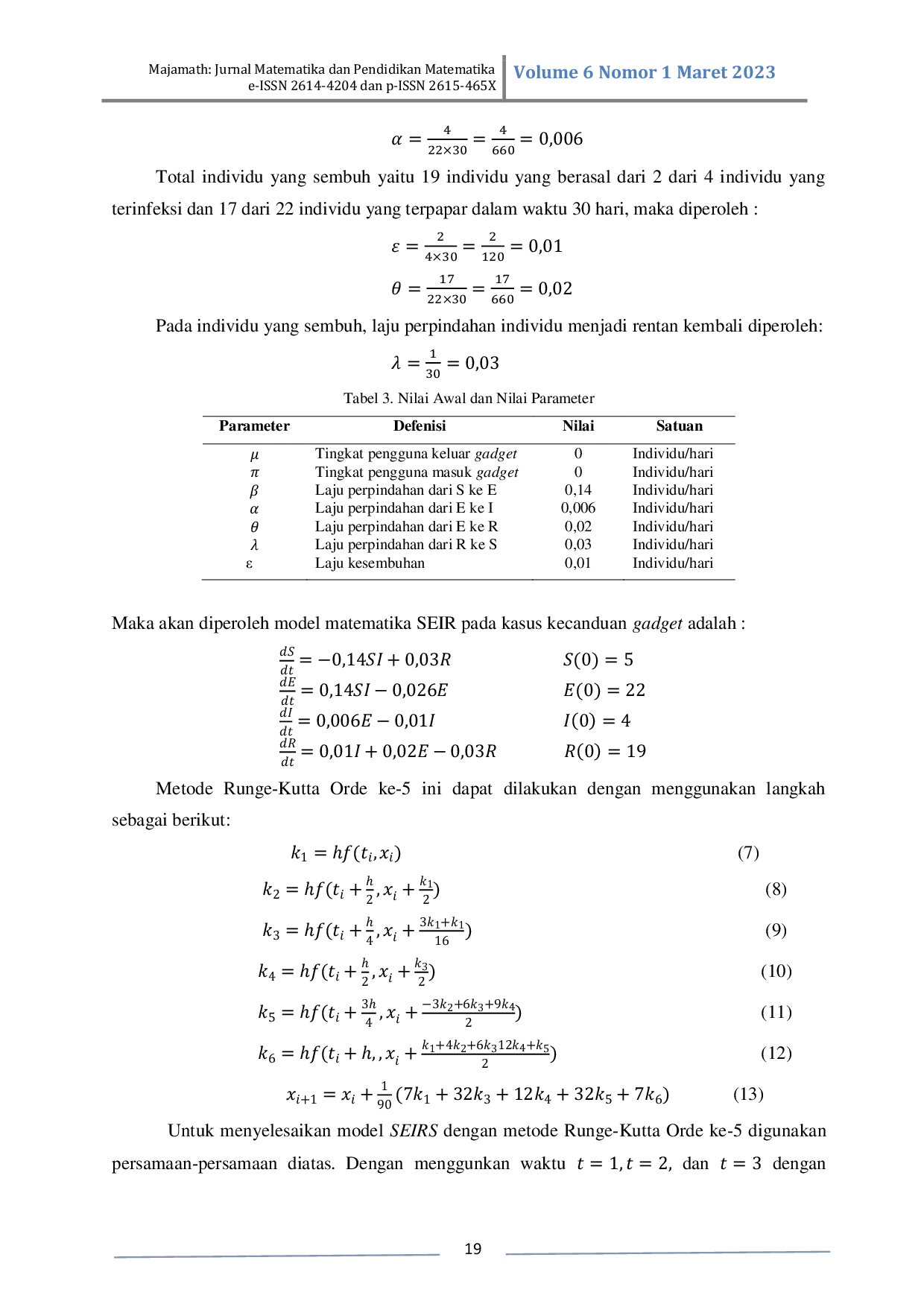 JURIS Analisis Model Seirs terhadap Kecanduan Gadget Anak Usia Dini dengan Metode Runge Kutta Orde 5