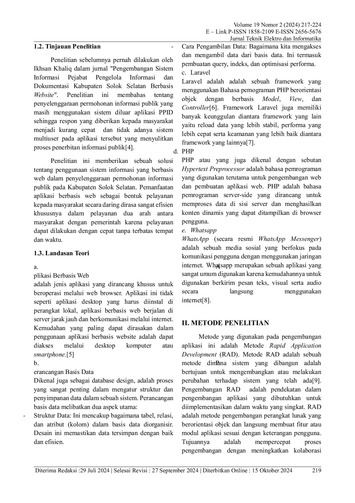 JURIS Pengembangan Aplikasi Pejabat Pengelola Informasi dan Dokumentasi Berbasis Website Menggunakan Framework Laravel Pada Dinas Komunikasi dan Informatika Kabupaten Situbondo