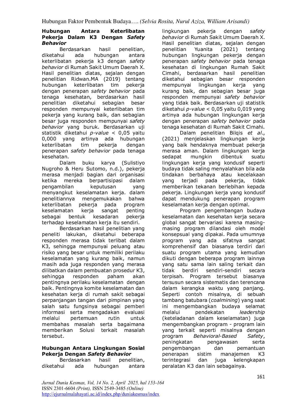 JURIS Hubungan Faktor Pembentuk Budaya Keselamatan Kerja terhadap Safety Behavior di Rumah Sakit