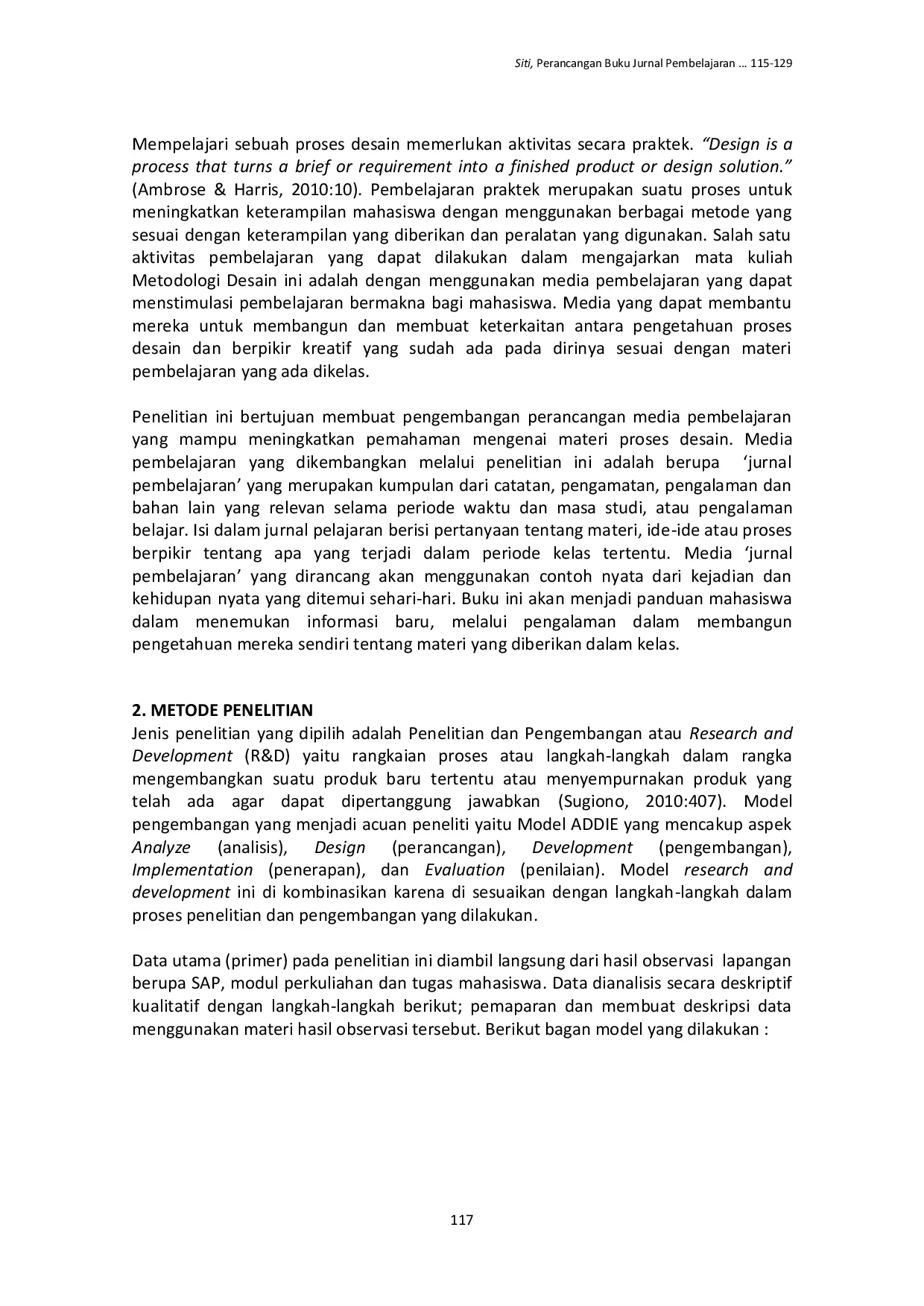 JURIS Perancangan Buku Jurnal Pembelajaran Bermain Dengan Serioeus Media Pembelajaran Pada Mata Kuliah Metodologi Desain