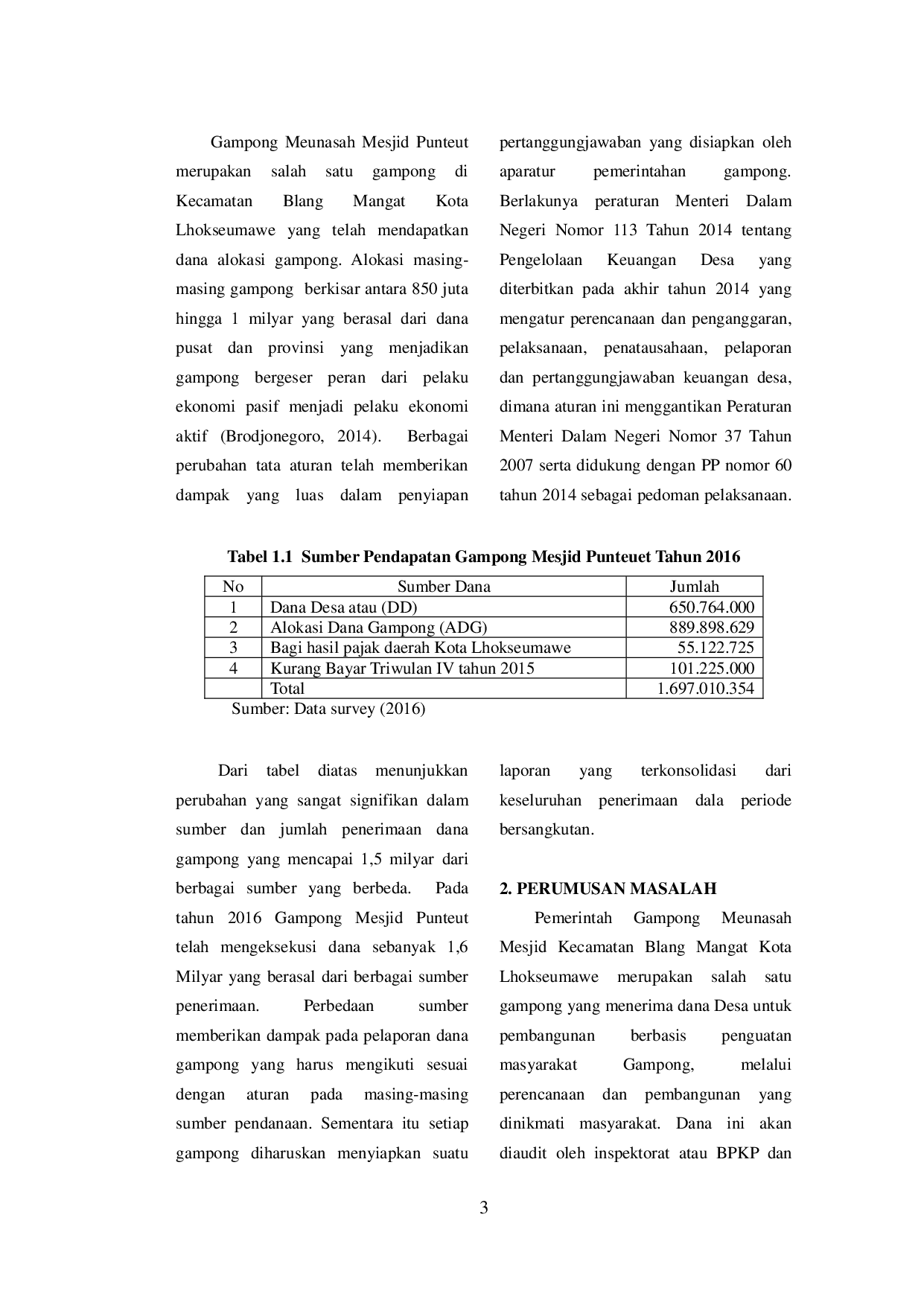 JURIS Analisis Permasalahan Pelaporan Keuangan Dana Gampong Pada Gampong Meunasah Mesjid Kota Lhokseumawe