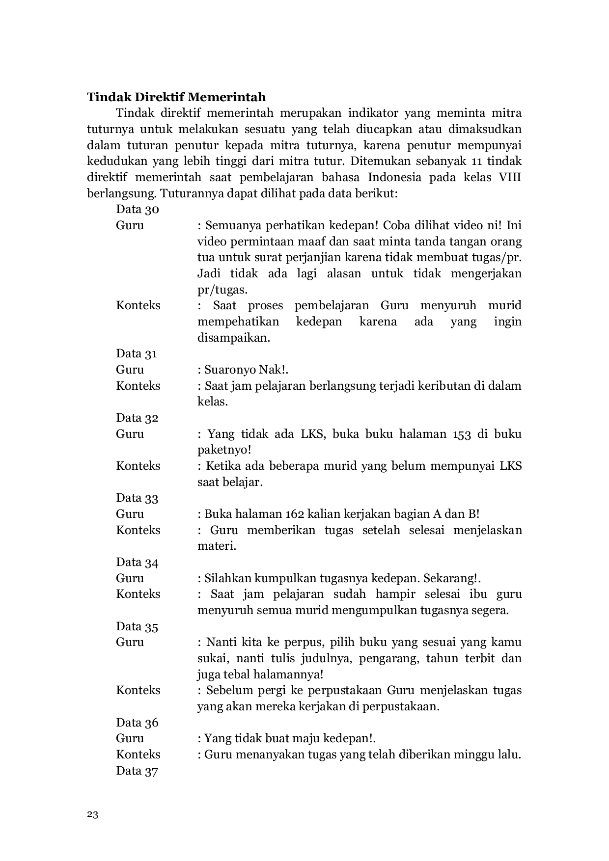 JURIS Tindak Direktif Guru Bahasa Indonesia Pembelajaran Siswa Kelas VII SMPN 19 Kota Jambi