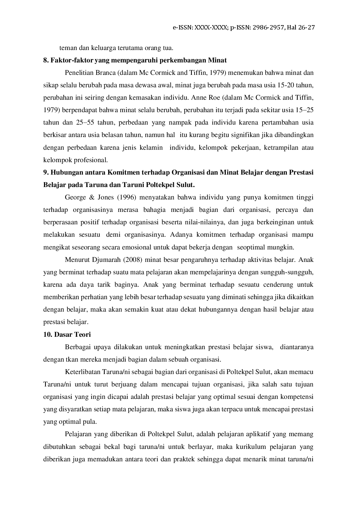 juris Hubungan Antara Komitmen Terhadap Organisasi Dan Minat Belajar Dengan Prestasi Belajar Pada Taruna Politeknik Pelayaran Sulawesi Utara