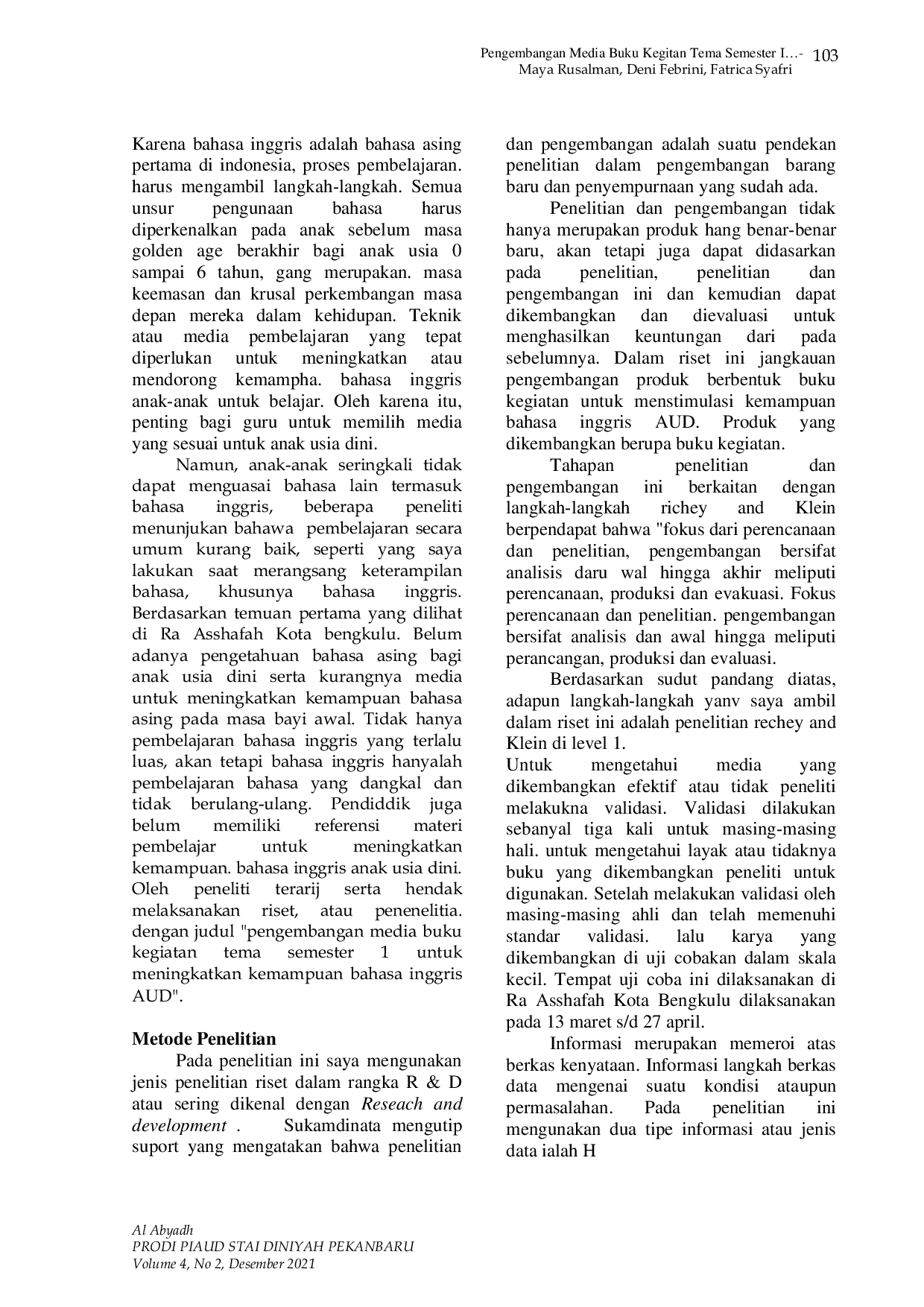 JURIS Pengembangan Media Buku Kegiatan Tema Semester Satu untuk Menstimulasi Kemampuan Bahasa Inggris AUD