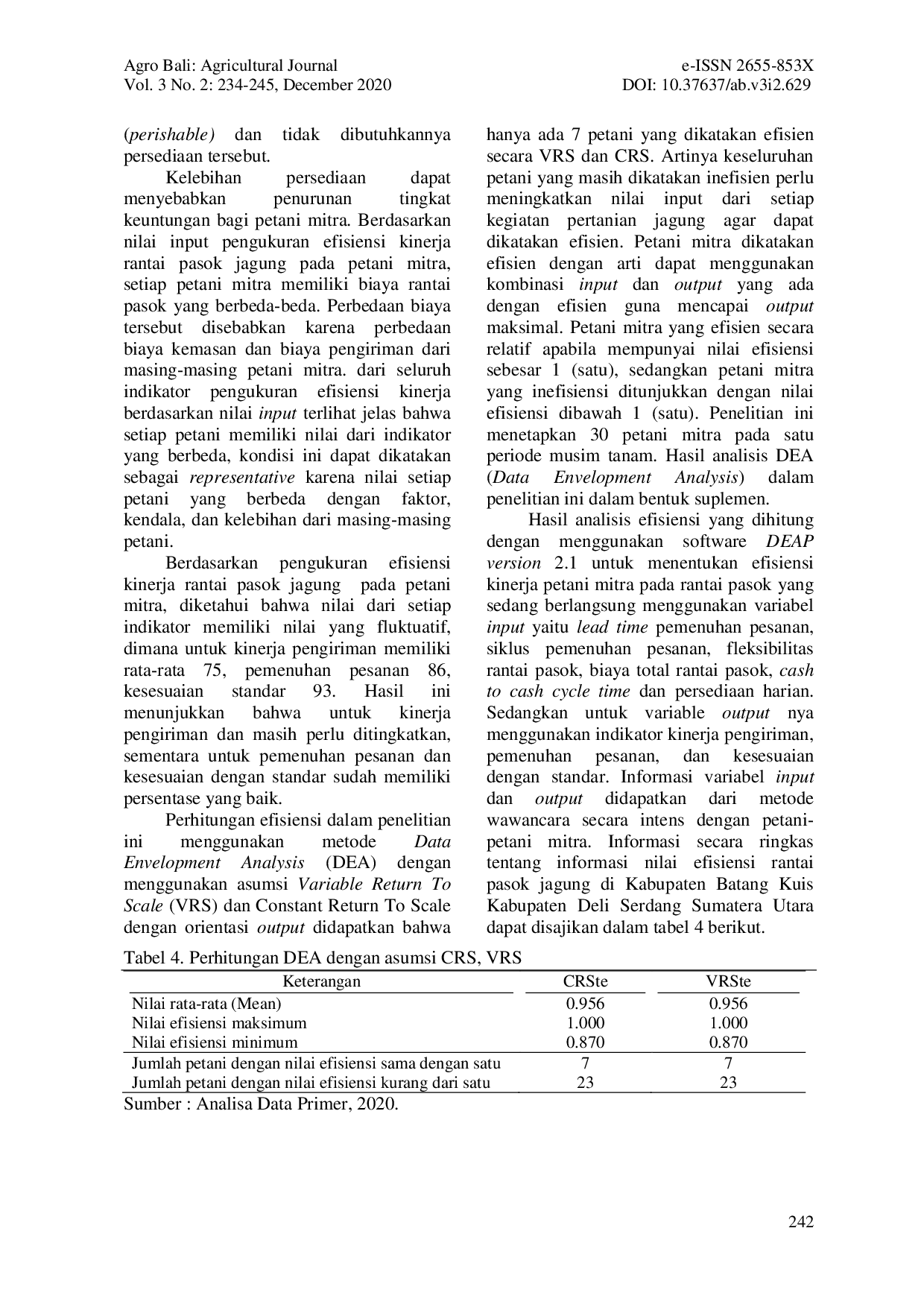 JURIS Efisiensi Teknis Rantai Pasok Jagung Tingkat Petani Dan Pengumpul Dengan Metode Data Envelopment Analysis Dea Kecamatan Batang Kuis Deli Serdang Sumatera Utara