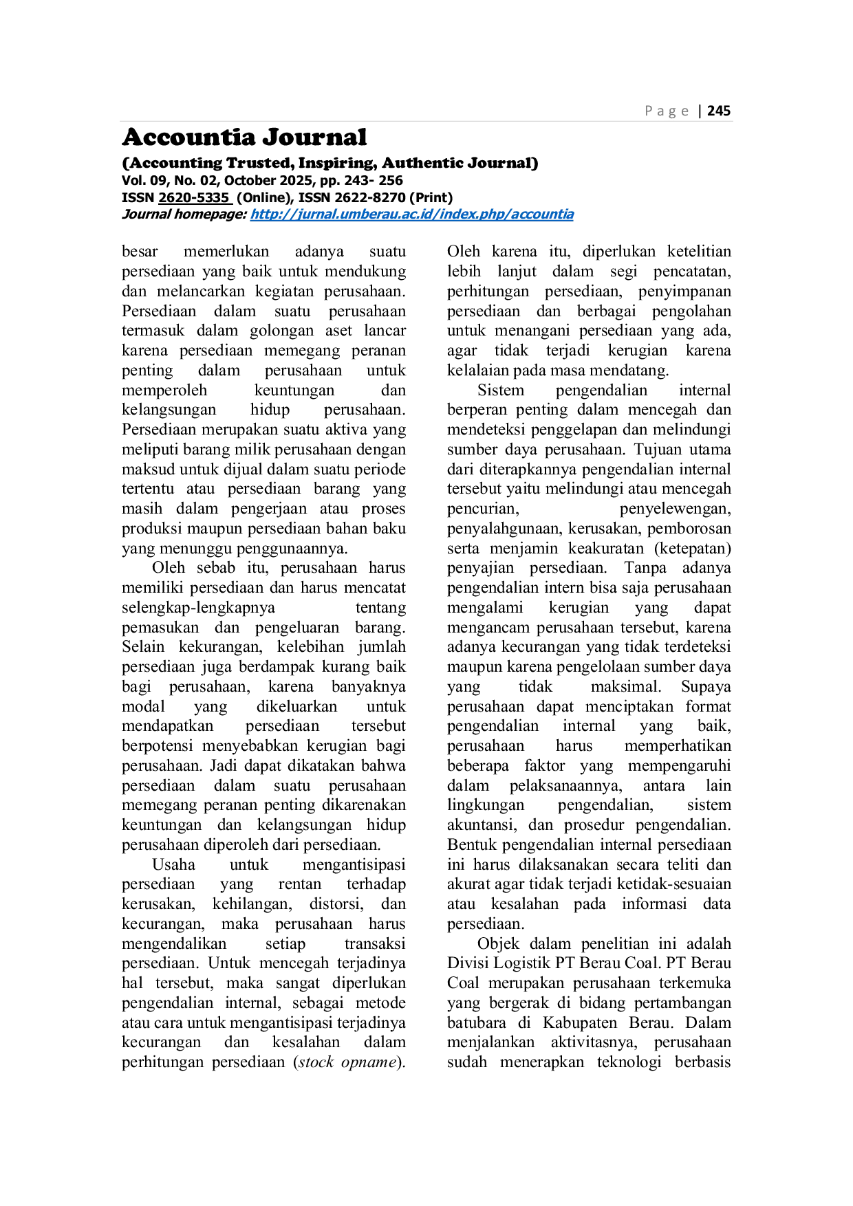 JURIS Efektivitas Penerapan Sistem SAP Logon dalam Peningkatan Pengendalian Internal Persediaan pada Divisi Logistik PT Berau Coal di Kabupaten Berau Studi Kasus pada Gudang Head Office