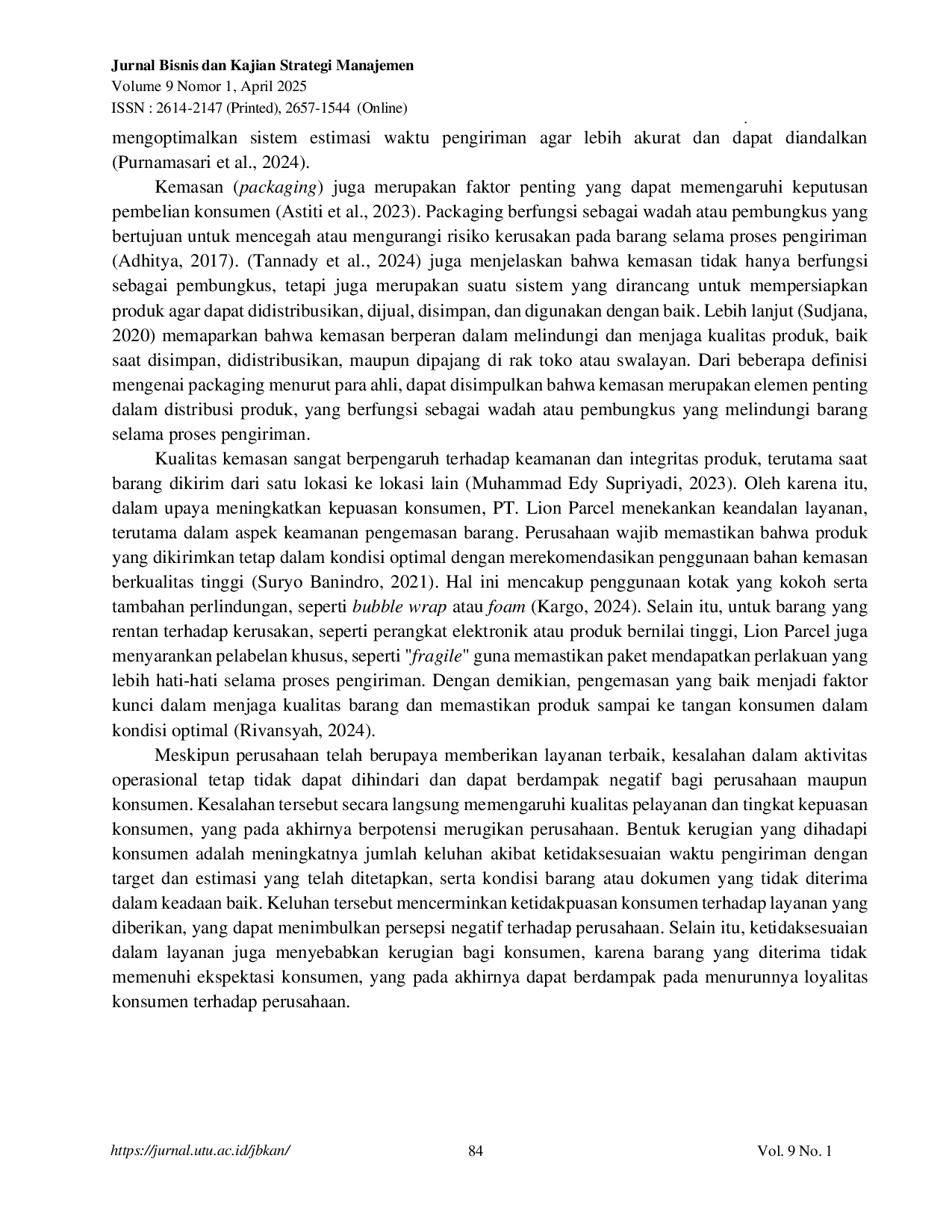 JURIS Analisis Estimasi Pengiriman dan Kualitas Packaging Studi Kasus PT Lion Parcel Cabang Krakatau