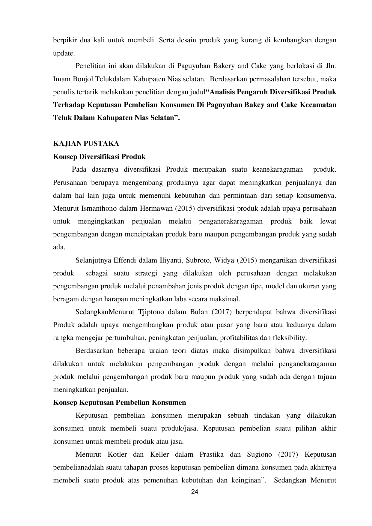 juris Yohanes Dakhi ANALISIS PENGARUH DIVERSIFIKASI PRODUK TERHADAP KEPUTUSAN PEMBELIAN KONSUMEN DI PAGUYUBAN BAKERY AND CAKE