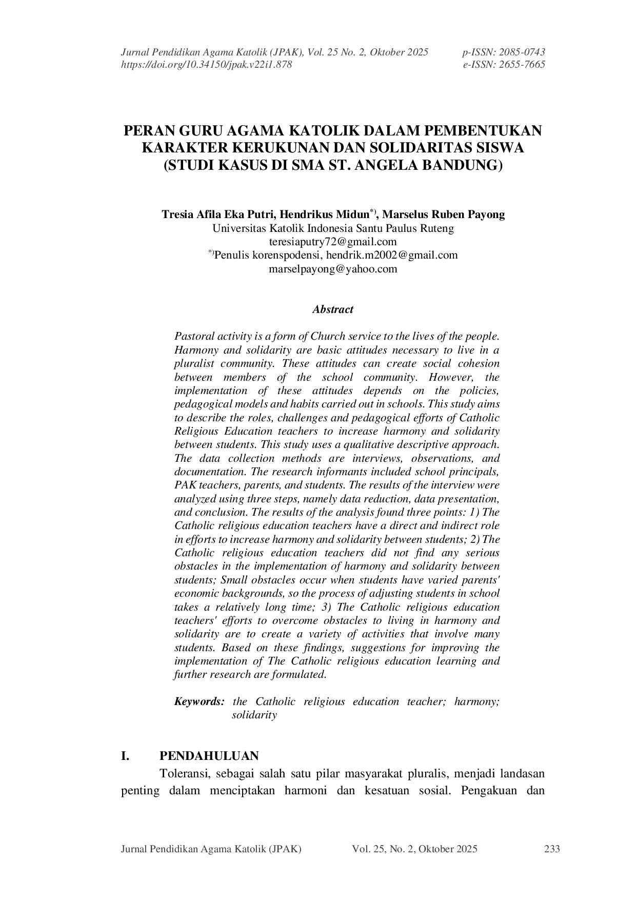 JURIS Peran Guru Agama Katolik Dalam Pembentukan Karakter Kerukunan dan Solidaritas Siswa Studi Kasus di SMA St Angela Bandung