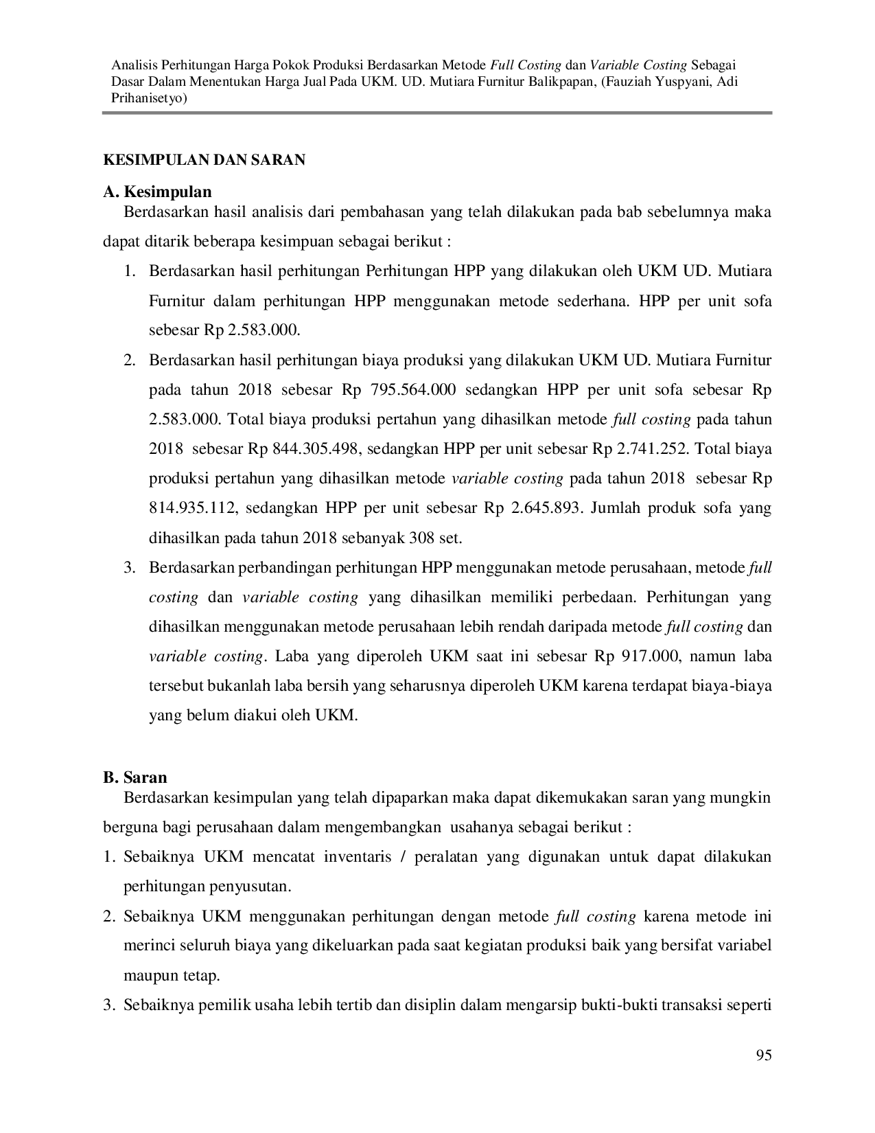 JURIS Analisis Perhitungan HPP Berdasarkan Metode Full Costing dan Variable Costing Sebagai Dasar dalam Menentukan Harga Jual pada UKM UD Mutiara Furnitur Balikpapan
