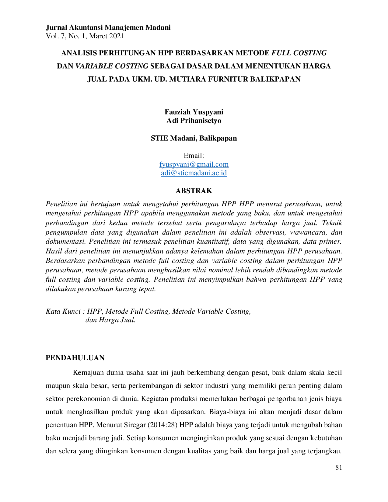 JURIS Analisis Perhitungan HPP Berdasarkan Metode Full Costing dan Variable Costing Sebagai Dasar dalam Menentukan Harga Jual pada UKM UD Mutiara Furnitur Balikpapan