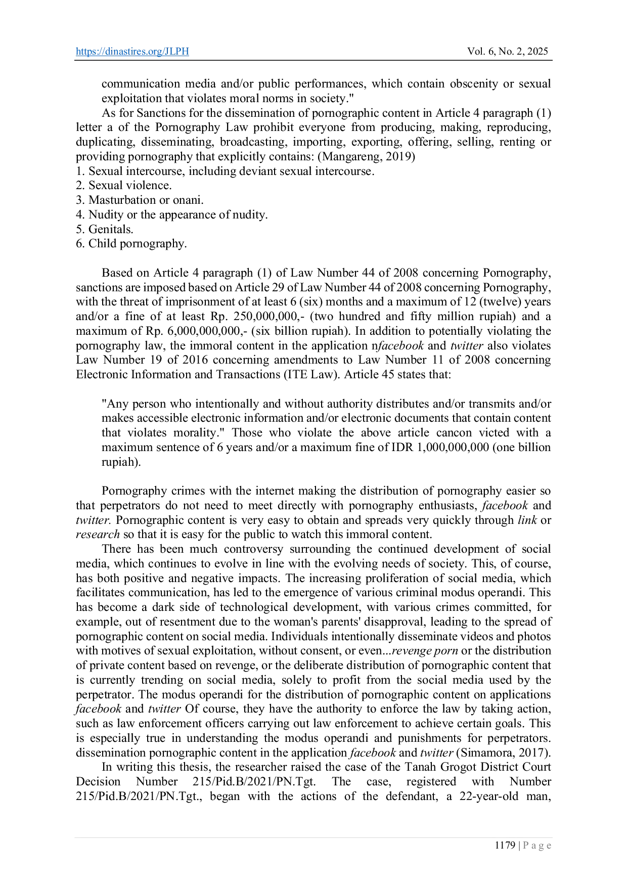 JURIS Criminal Punishment Policy For Perpetrators of Digital Pornographic Content Distribution Through Social Media From A Contemporary Criminal Law Perspective Based On Pornography Law