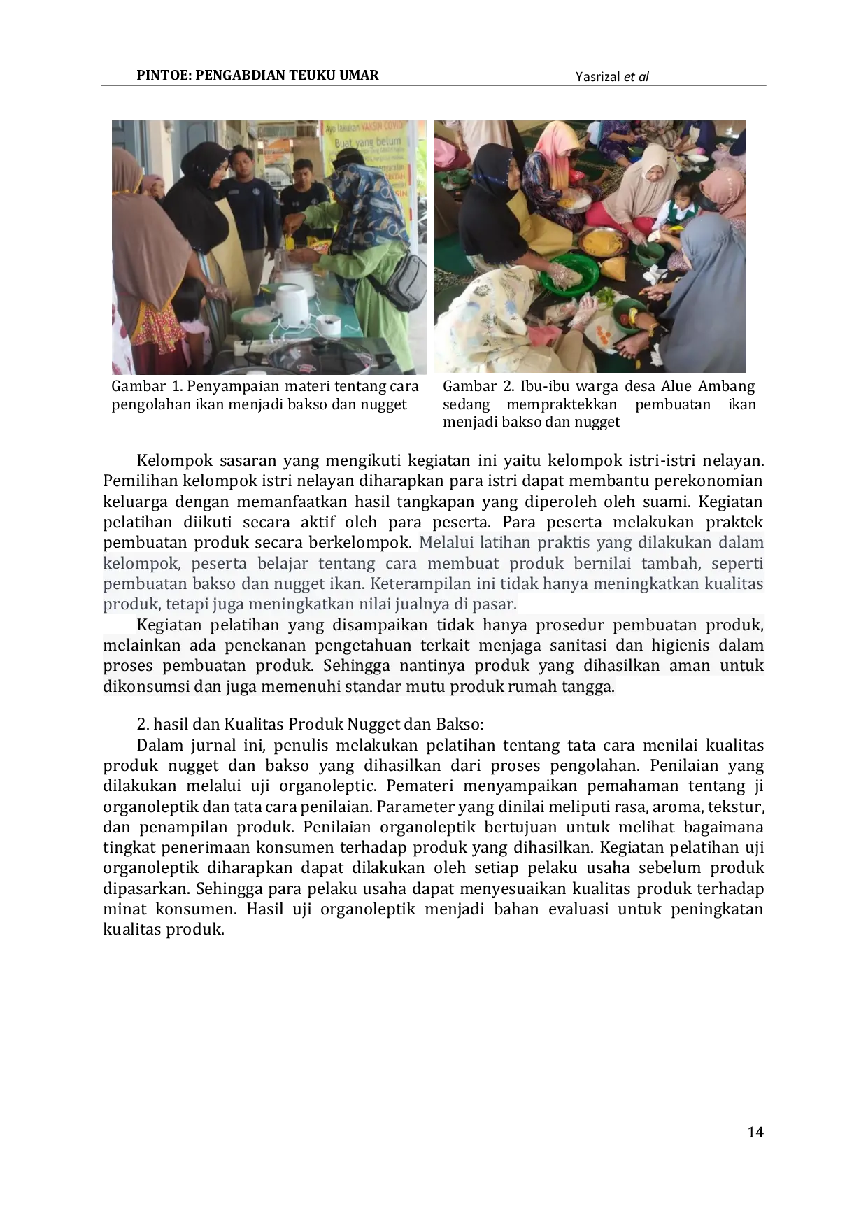 JURIS Pelatihan Pengolahan Produk Hasil Perikanan Menjadi Nugget dan Bakso di Desa Alue Ambang Aceh Jaya