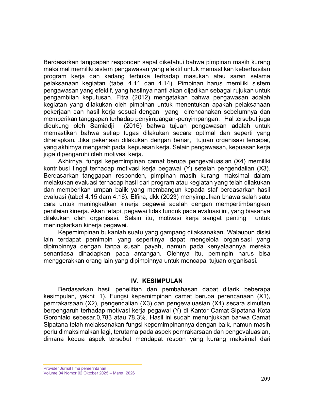JURIS Pengaruh Fungsi Kepemimpinan Camat terhadap Motivasi Kerja Pegawai di Kantor Camat Sipatana Kota Gorontalo