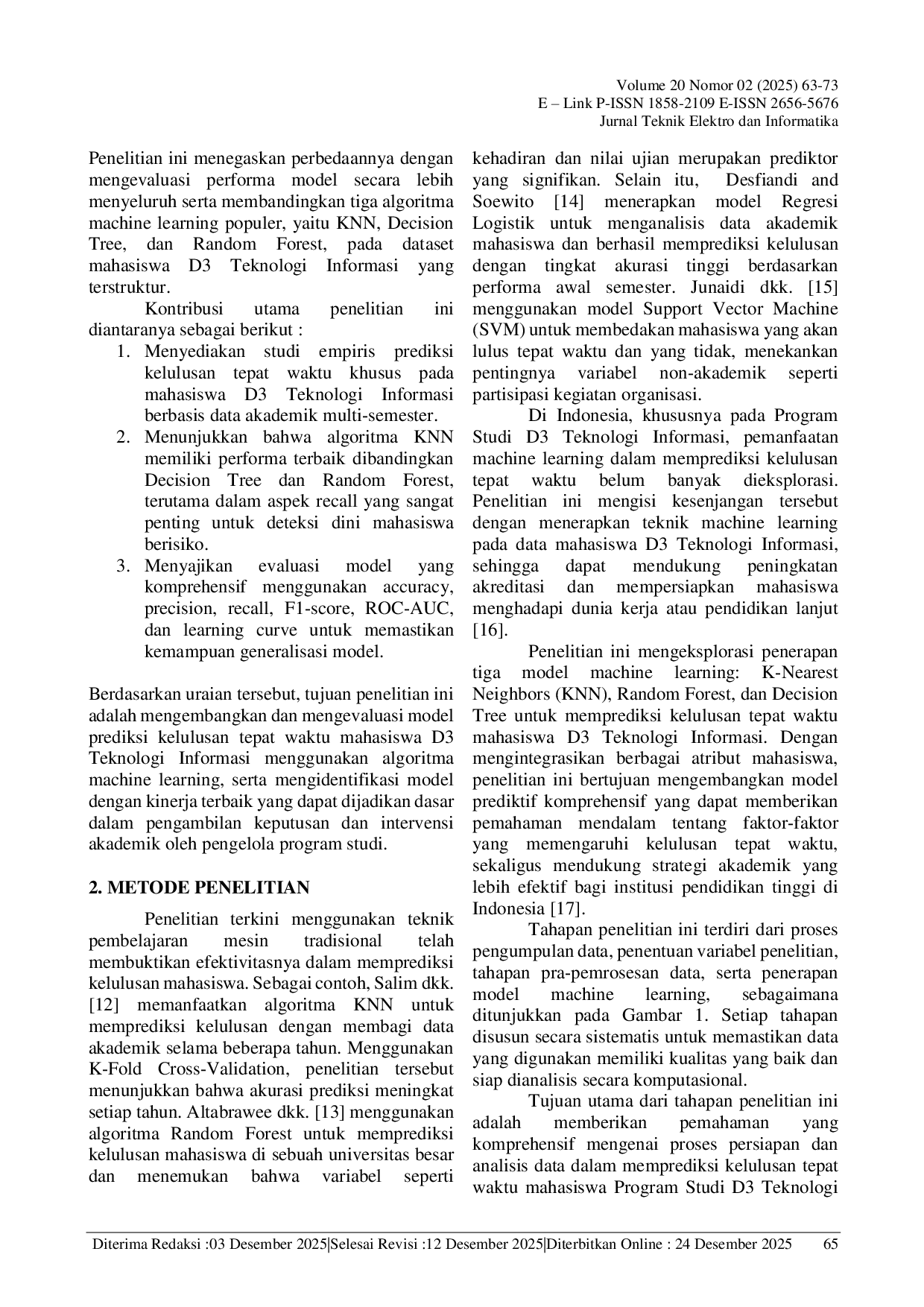 JURIS Pemodelan Prediksi Kelulusan Tepat Waktu Mahasiswa D3 Teknologi Informasi Menggunakan Algoritma K Nearest Neighbors KNN