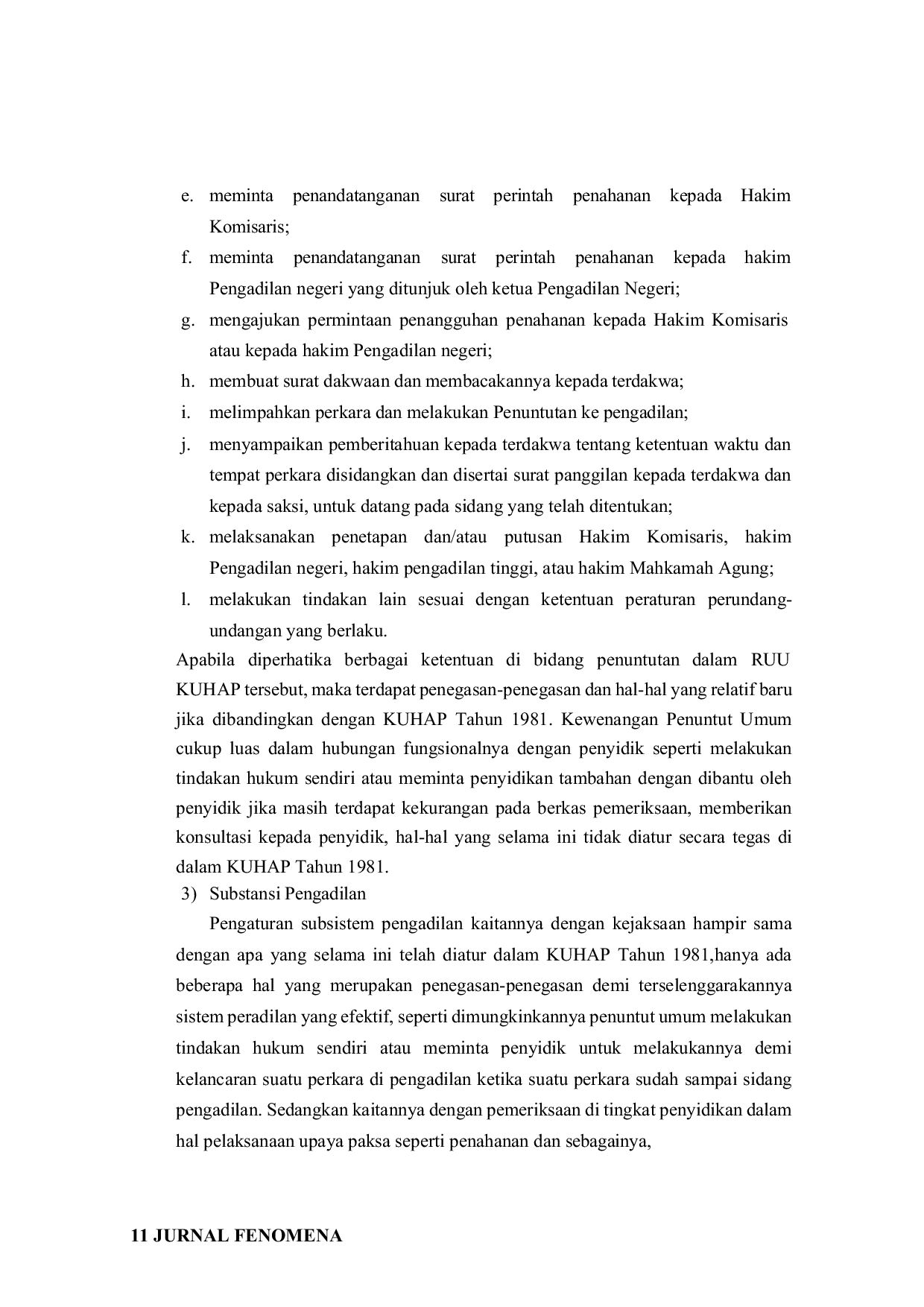 JURIS Sistem Peradilan Pidana Berdasarkan Rancangan Undang Undang Hukum Acara Pidana