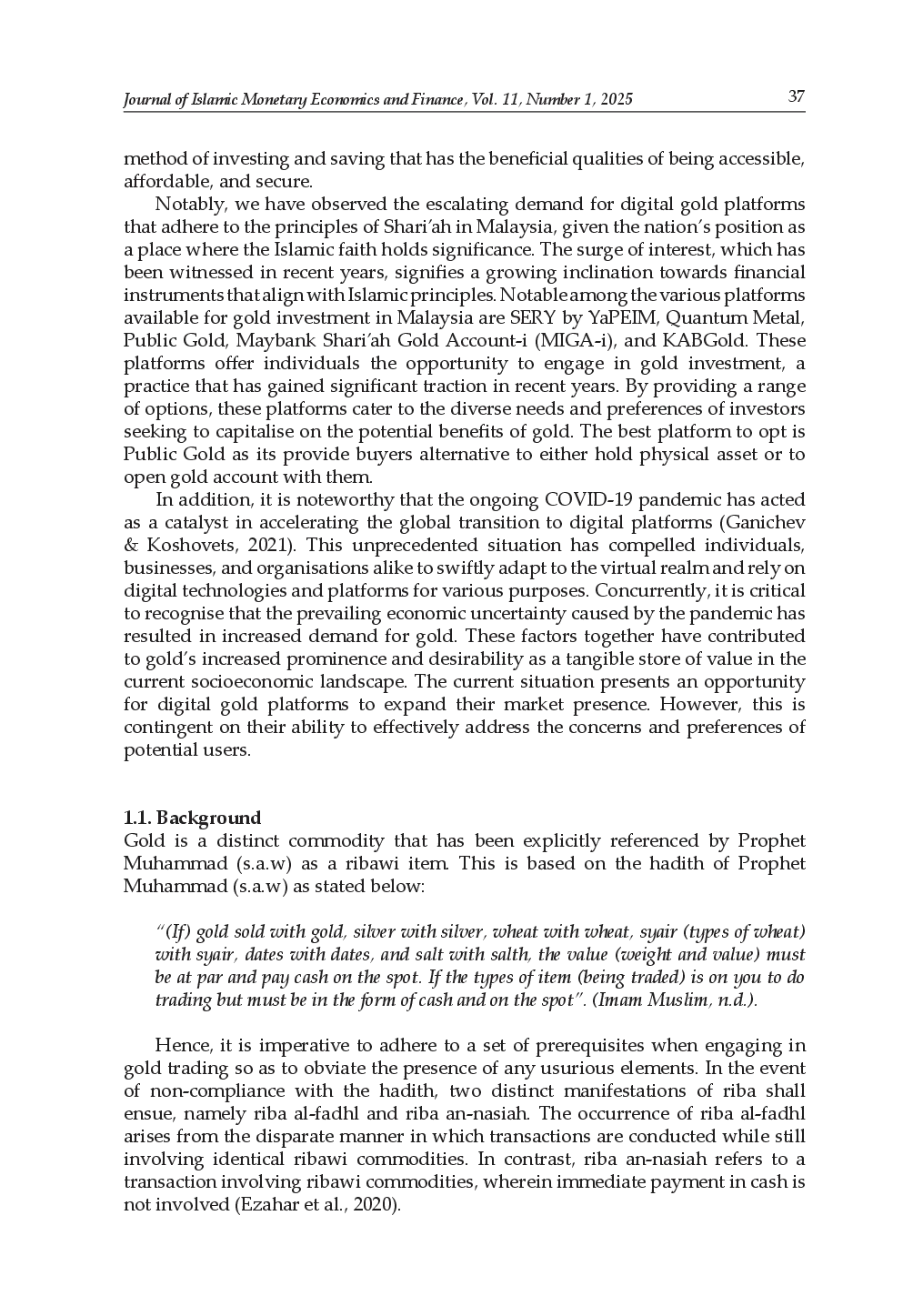 juris Consumers Behavioural Intention to Adopt Shari ah Compliant Digital Gold Platform in Malaysia Extension of UTAUT Model
