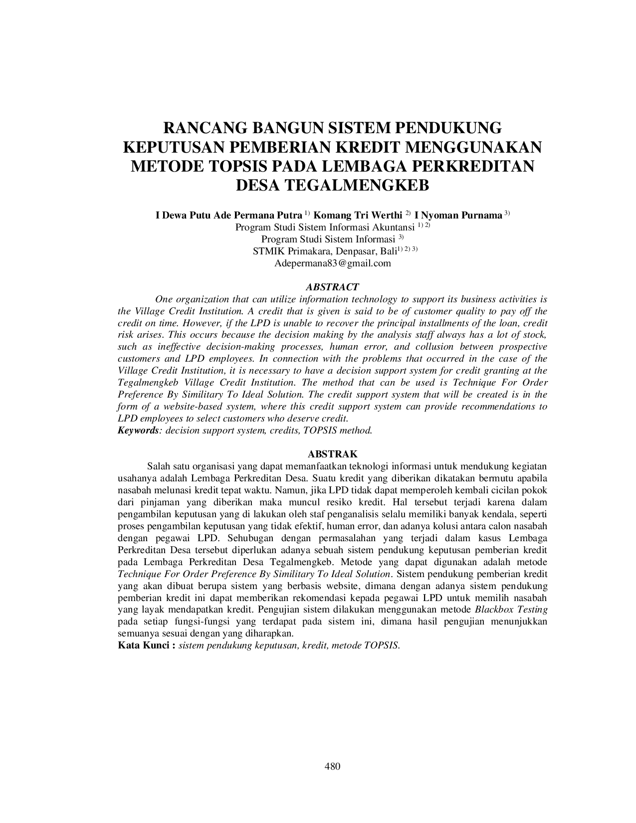 JURIS Rancang Bangun Sistem Pendukung Keputusan Pemberian Kredit Menggunakan Metode TOPSIS Pada Lembaga Perkreditan Desa Tegalmengkeb
