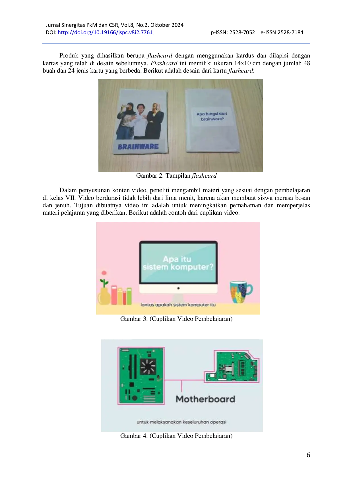 JURIS Implementasi Media Pembelajaran Menggunakan Flashcard dan Video Untuk Meningkatkan Kompetensi Sistem Komputer Siswa Kelas VII