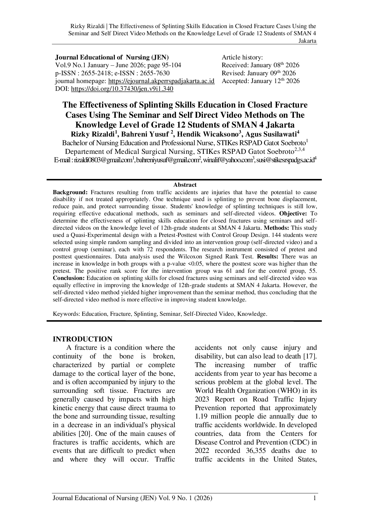 JURIS The Effectiveness of Splinting Skills Education in Closed Fracture Cases Using the Seminar and Self Directed Video Methods on the Knowledge Level of Grade 12 Students of SMAN 4 Jakarta