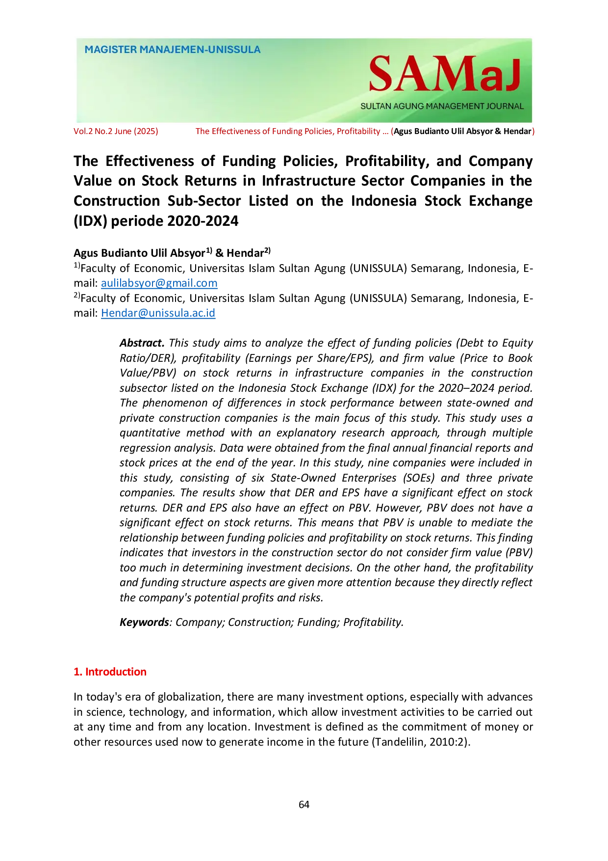 JURIS The Effectiveness of Funding Policies Profitability and Company Value on Stock Returns in Infrastructure Sector Companies in the Construction Sub Sector Listed on the Indonesia Stock Exchange IDX