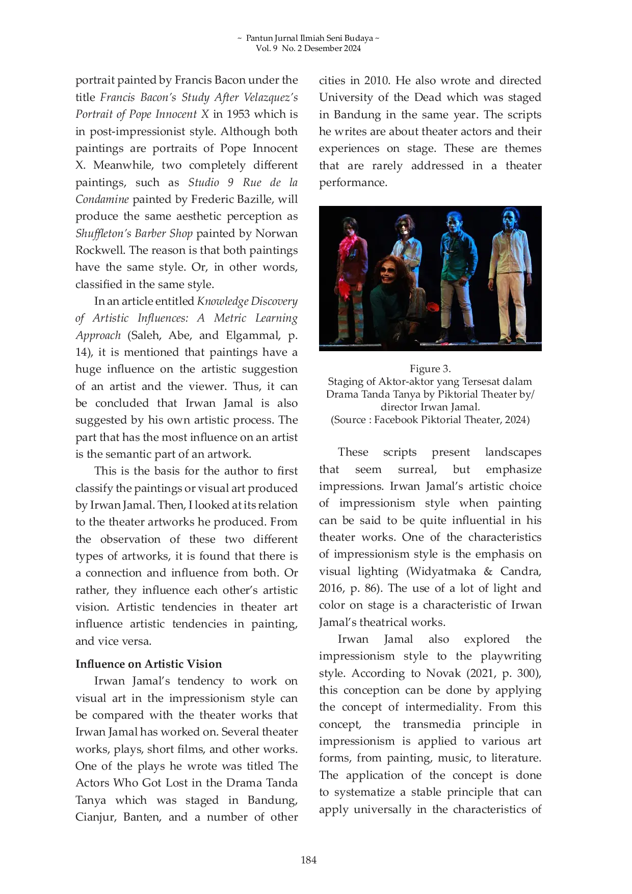 JURIS The Influence of Visual Art in Irwan Jamal s Theatre Artistic Vision