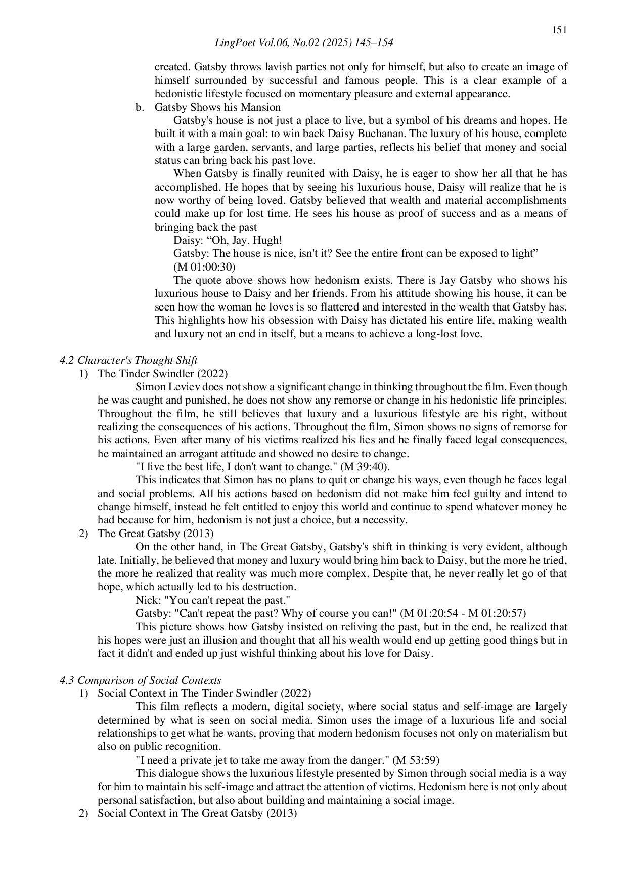JURIS Hedonism on the Shifting Ideas of the Characters in The Film The Tinder Swindler and The Great Gatsby A Comparative Study