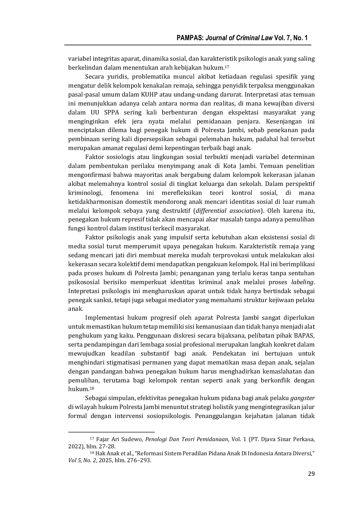 JURIS Penegakan Hukum Pidana terhadap anak sebagai pelaku dalam kekerasan jalanan gangster di wilayah Polresta Jambi