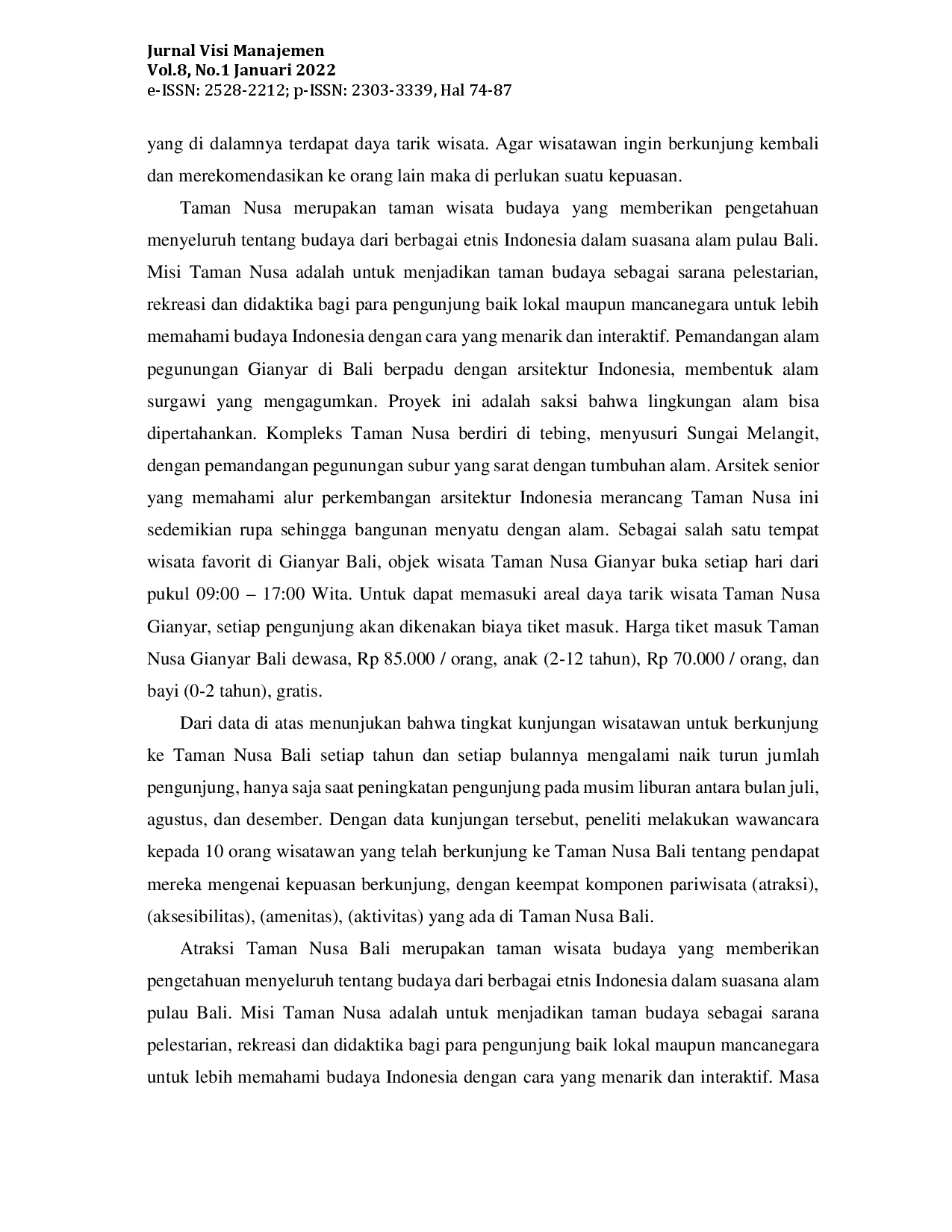juris Pengaruh Atraksi Aktivitas Amenitas Dan Aksesibilitas Terhadap Kepuasan Wisatawan Di Taman Nusa Bali
