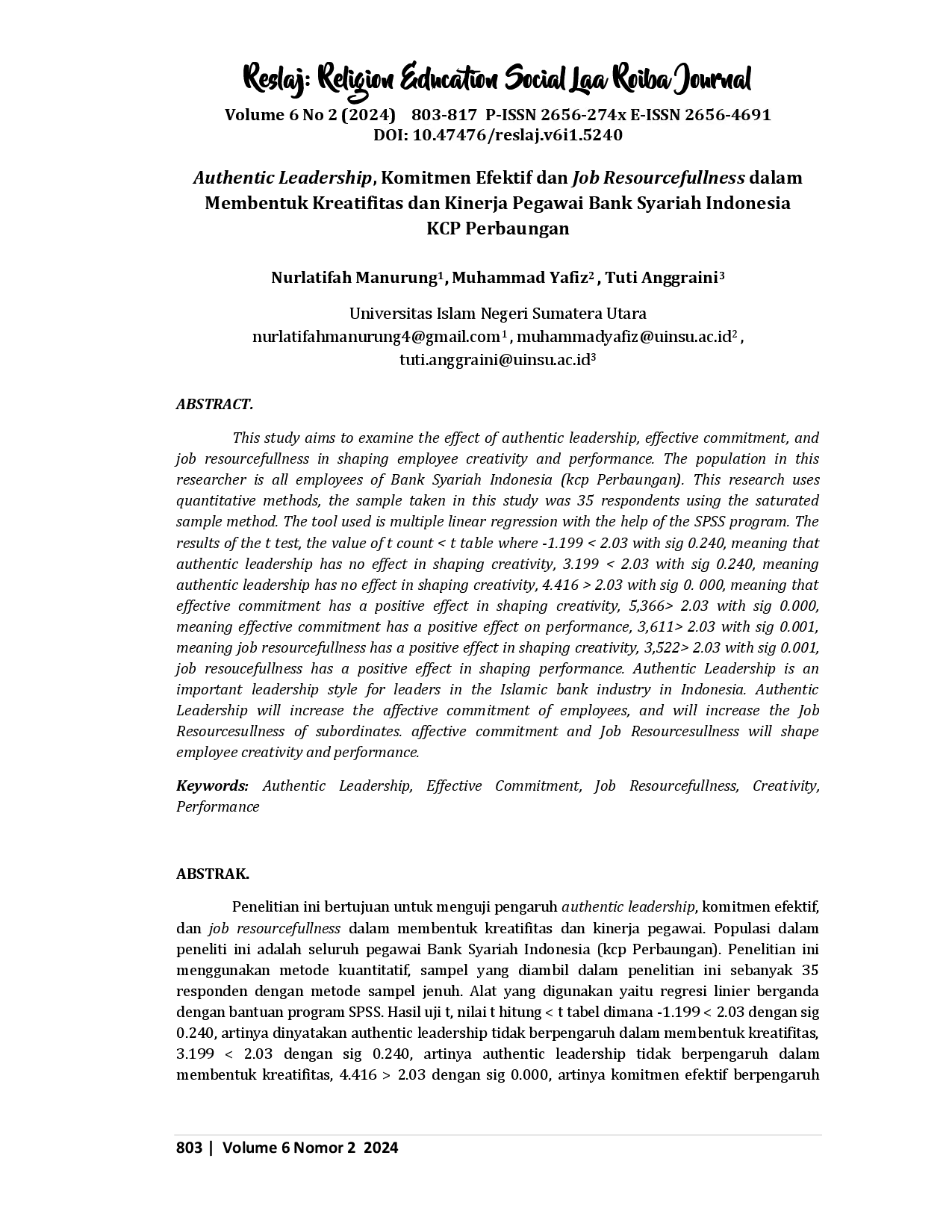 juris Authentic Leadership Komitmen Efektif dan Job Resourcefullness dalam Membentuk Kreatifitas dan Kinerja Pegawai Bank Syariah Indonesia KCP Perbaungan