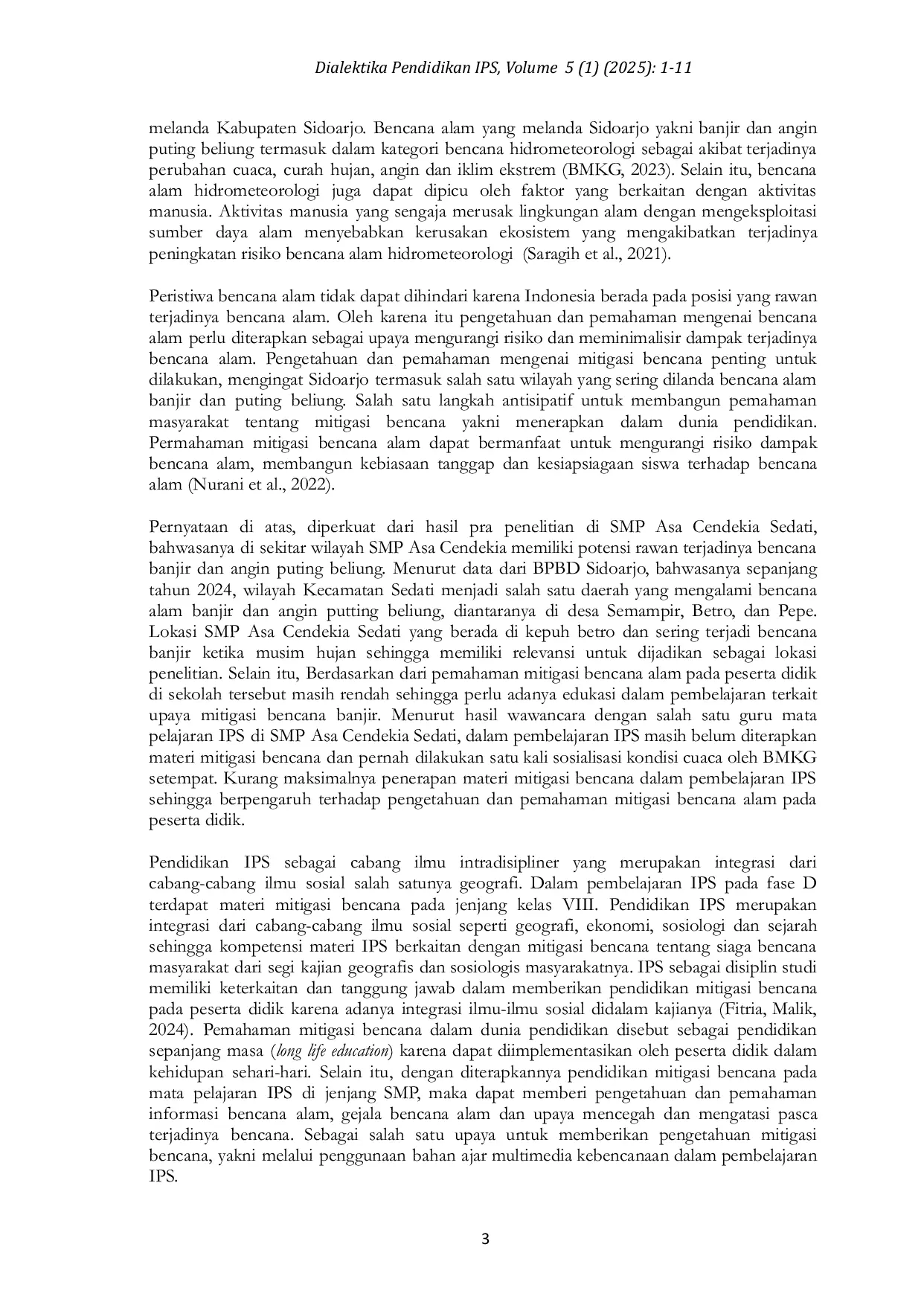 JURIS Pengembangan Multimedia Kebencanaan Sebagai Edukasi Mitigasi Bencana Lokal Dalam Pembelajaran IPS Studi Pada Peserta Didik di SMP Asa Cendekia Sedati