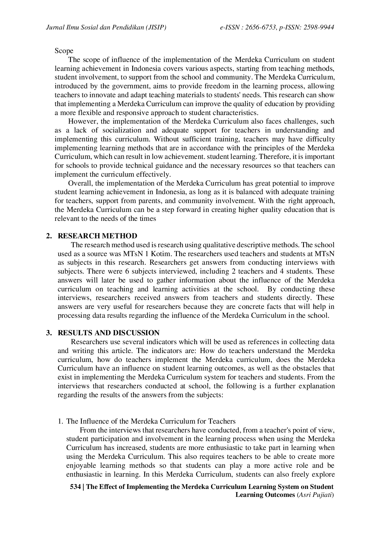 JURIS The Influence of Implementing the Merdeka Curriculum Learning System on Student Learning Outcomes