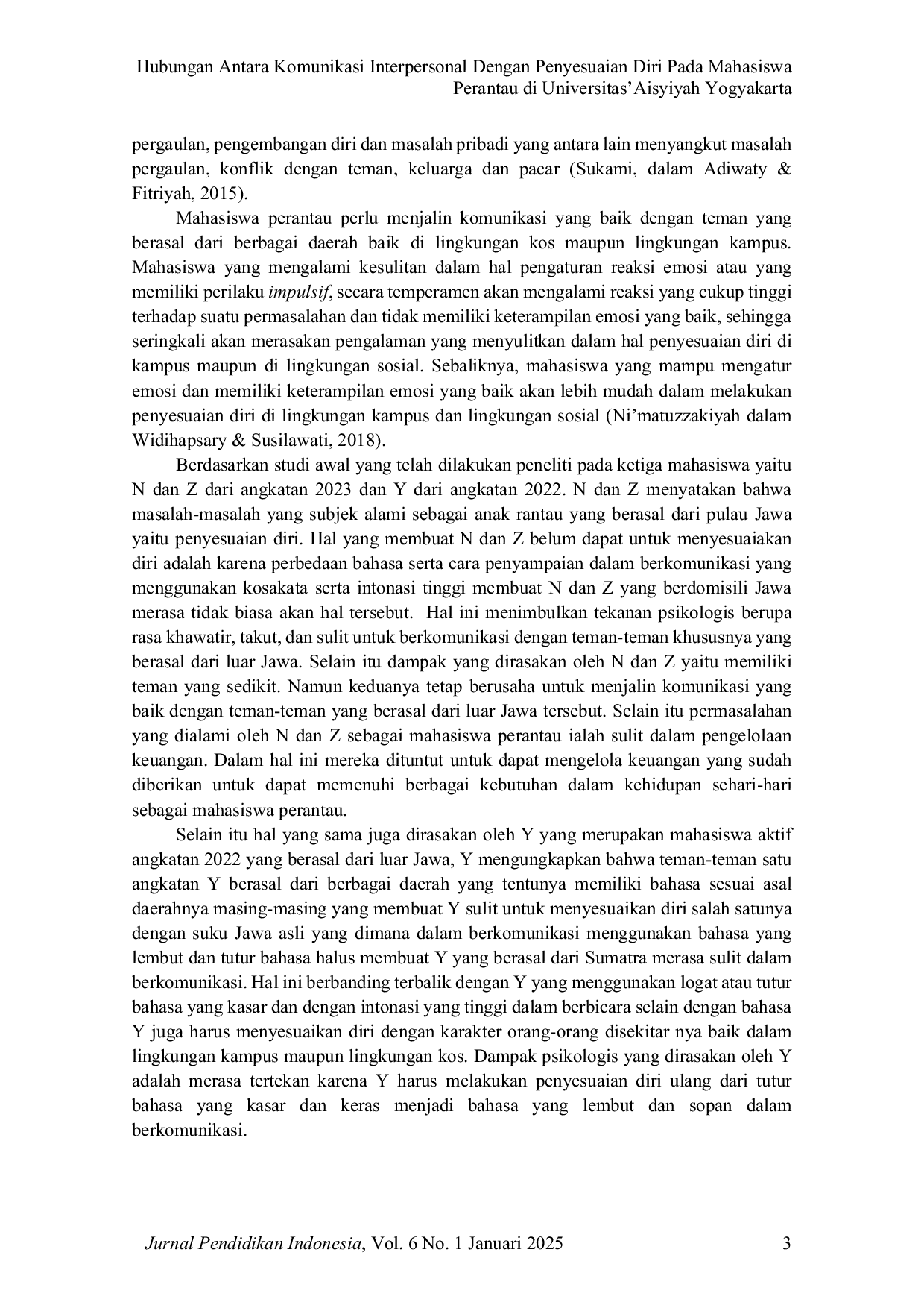 JURIS Hubungan Antara Komunikasi Interpersonal Dengan Penyesuaian Diri Pada Mahasiswa Perantau di Universitas aisyiyah Yogyakarta