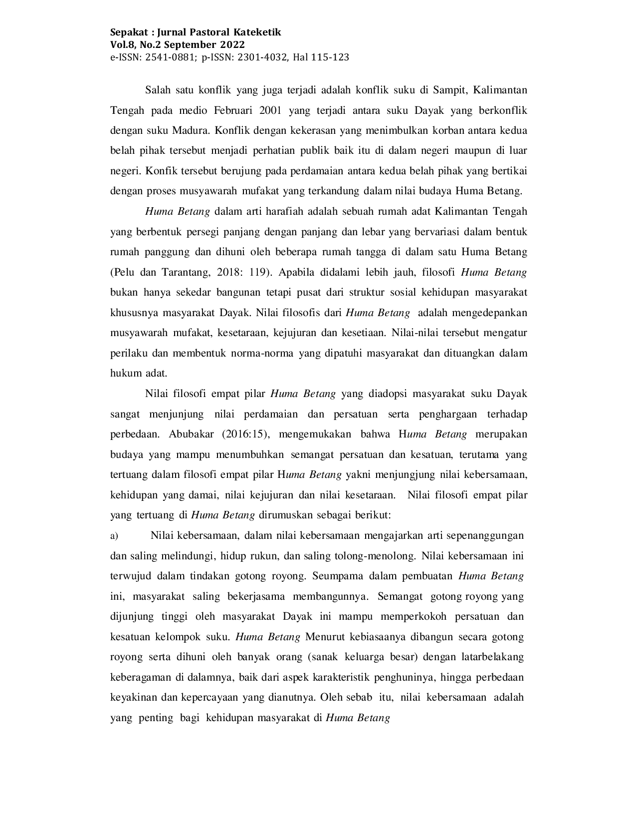 JURIS Pendekatan Humanis Dalam Falsafah Huma Betang Untuk Meminimalisir Gesekan Konflik Etnis