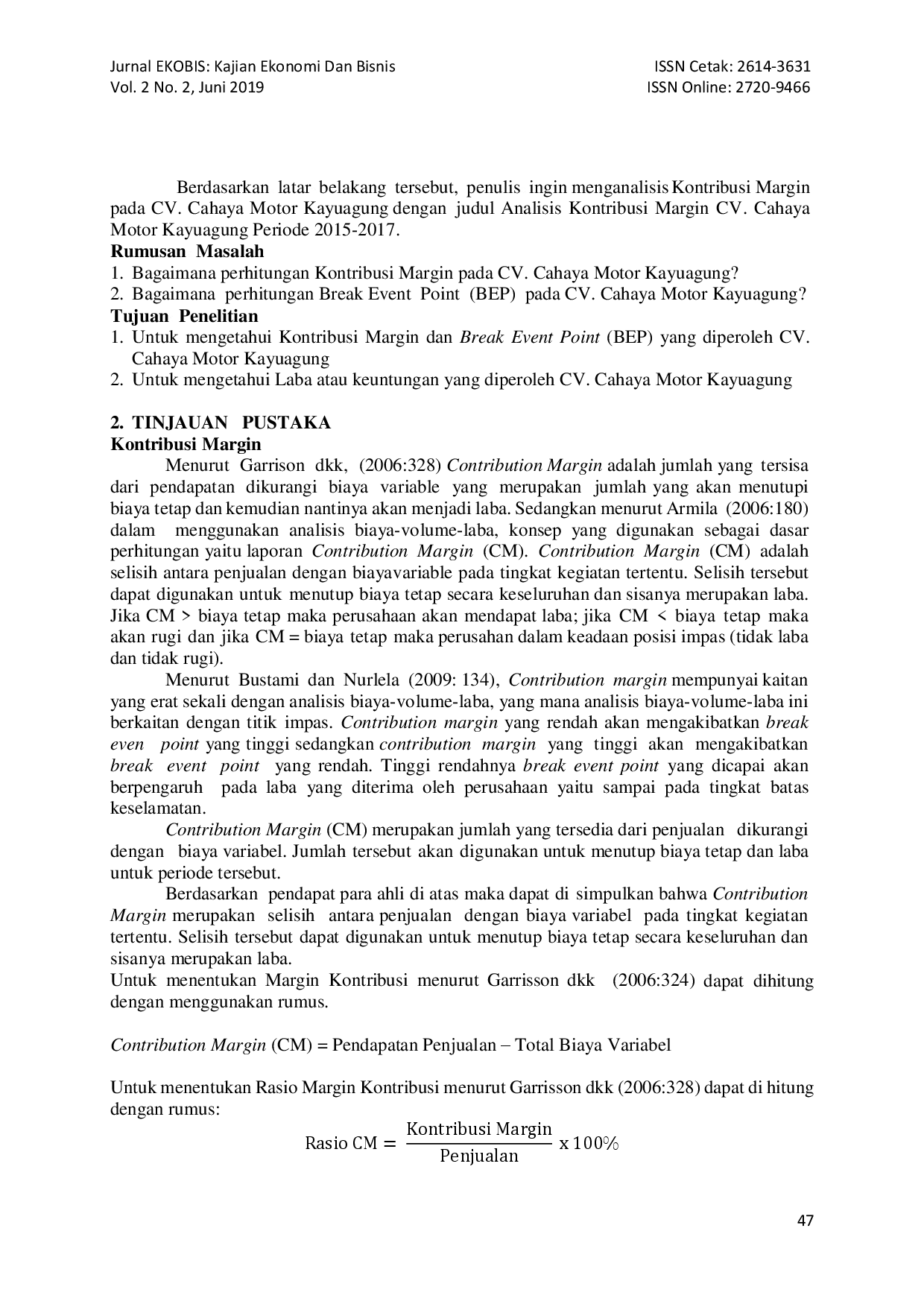 juris Analisis Kontribusi Margin CV Cahaya Motor Kayuagung Tahun 2015 2017