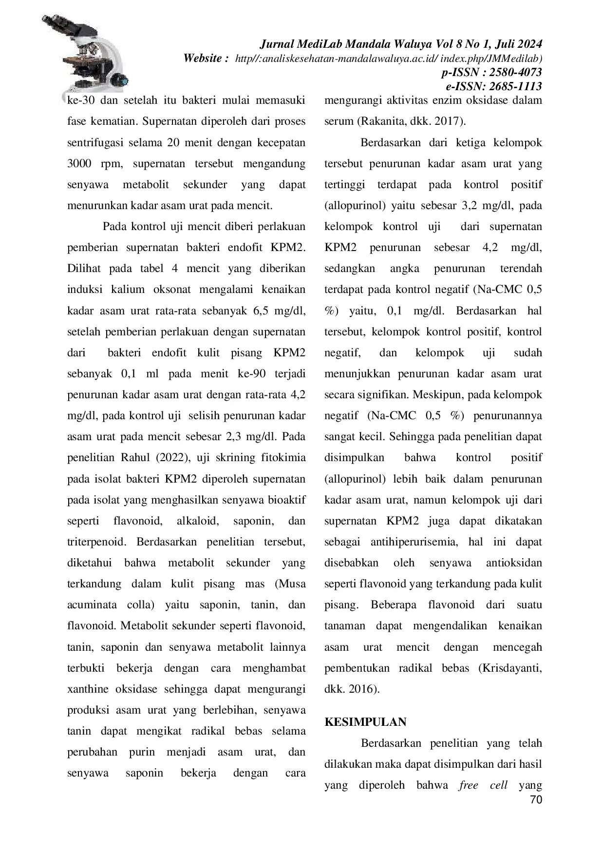 JURIS UJI POTENSI EFEKTIVITAS SUPERNATAN BAKTERI ENDOFIT KULIT PISANG Musa paradisiaca SEBAGAI ANTIHIPERURISEMIA DENGAN MENGGUNAKAN MENCIT YANG DIINDUKSI KALIUM OKSONAT