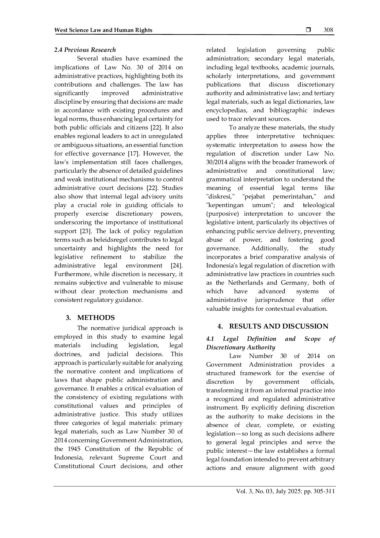 JURIS Discretionary Authority in Government Administration after Law Number 30 of 2014 concerning Government Administration