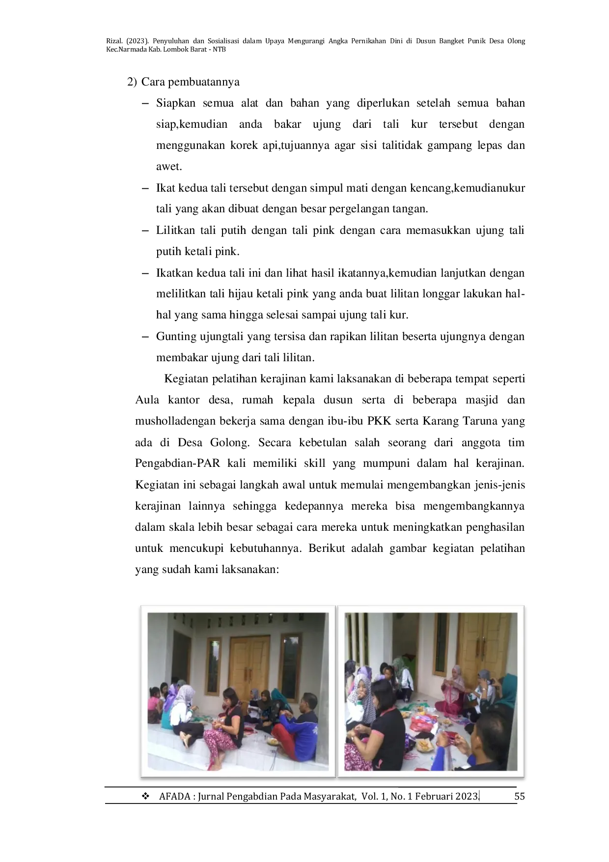 JURIS Penyuluhan dan Sosialisasi dalam Upaya Mengurangi Angka Pernikahan Dini di Dusun Bangket Punik Desa Golong Kec Narmada Kab Lombok Barat NTB