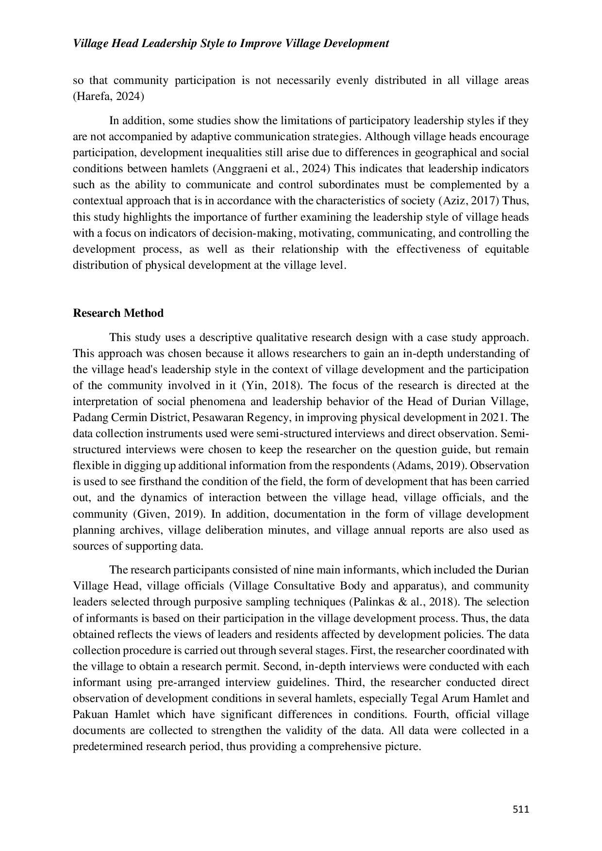 JURIS Village Head s Leadership Style to Improve Village Development Study on Durian Village Padang Cermin District Pesawaran Regency