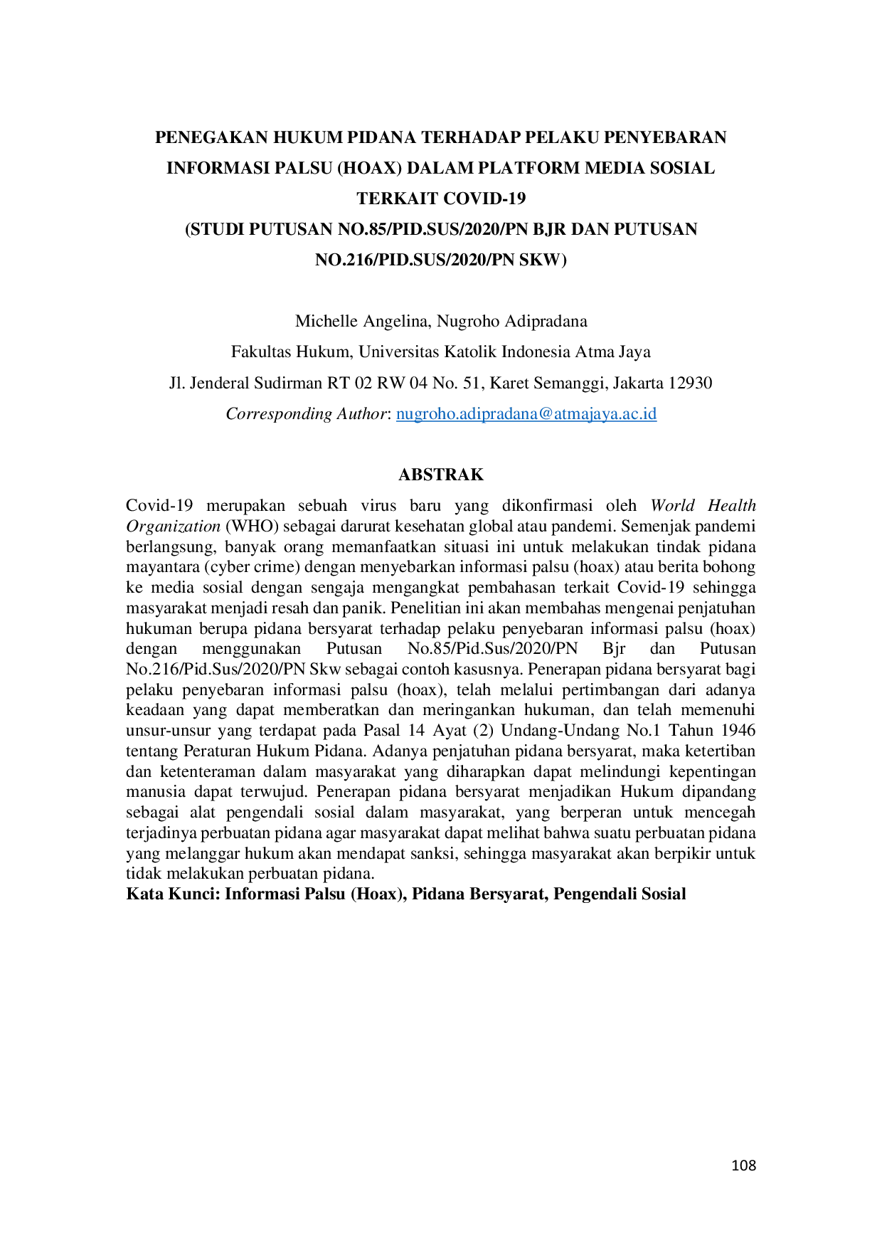 juris Penegakan Hukum Pidana Terhadap Pelaku Penyebaran Informasi Palsu Hoax Dalam Platform Media Sosial Terkait Covid 19 Studi Putusan No 85 Pid Sus 2020 Pn Bjr Dan Putusan No 216 Pid Sus 2020 Pn Skw