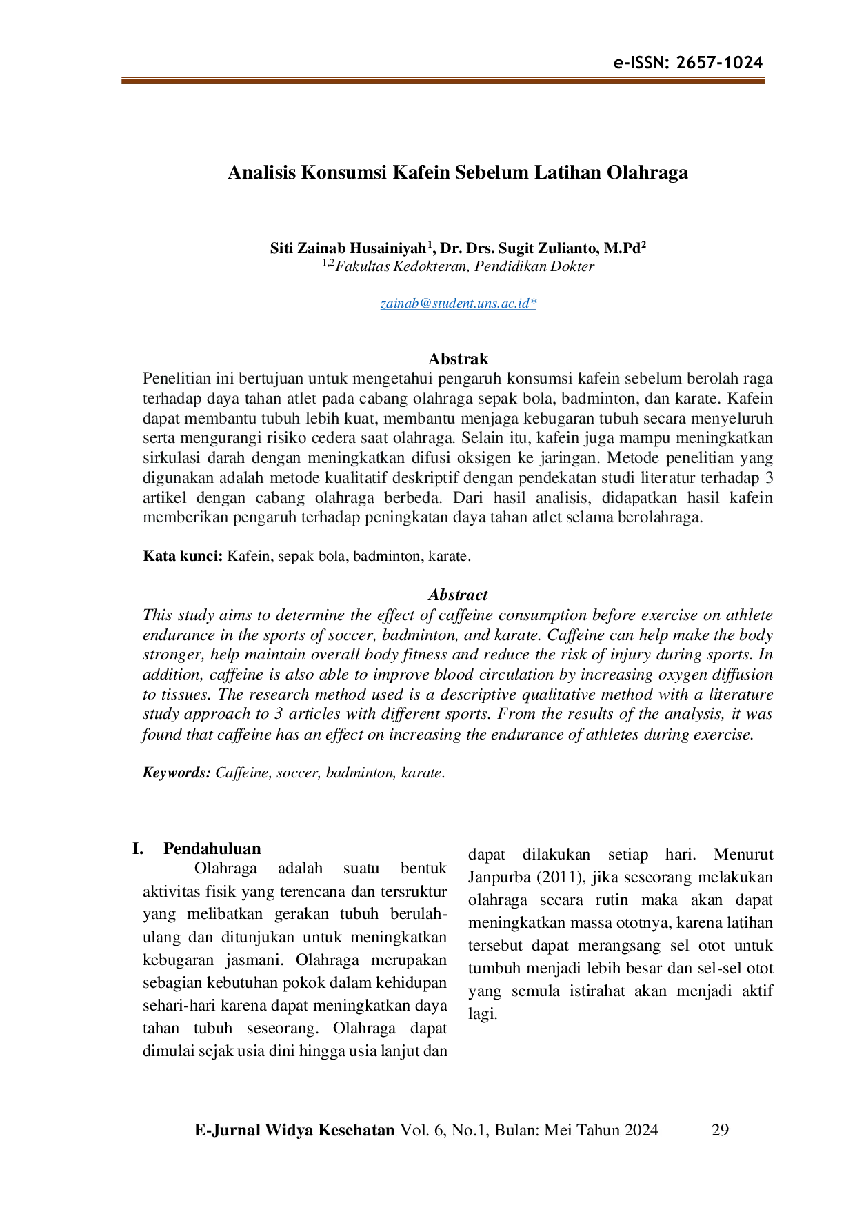 JURIS Analisis konsumsi kafein sebelum latihan olahraga Analysis of the caffeine consumption before the training of the sport