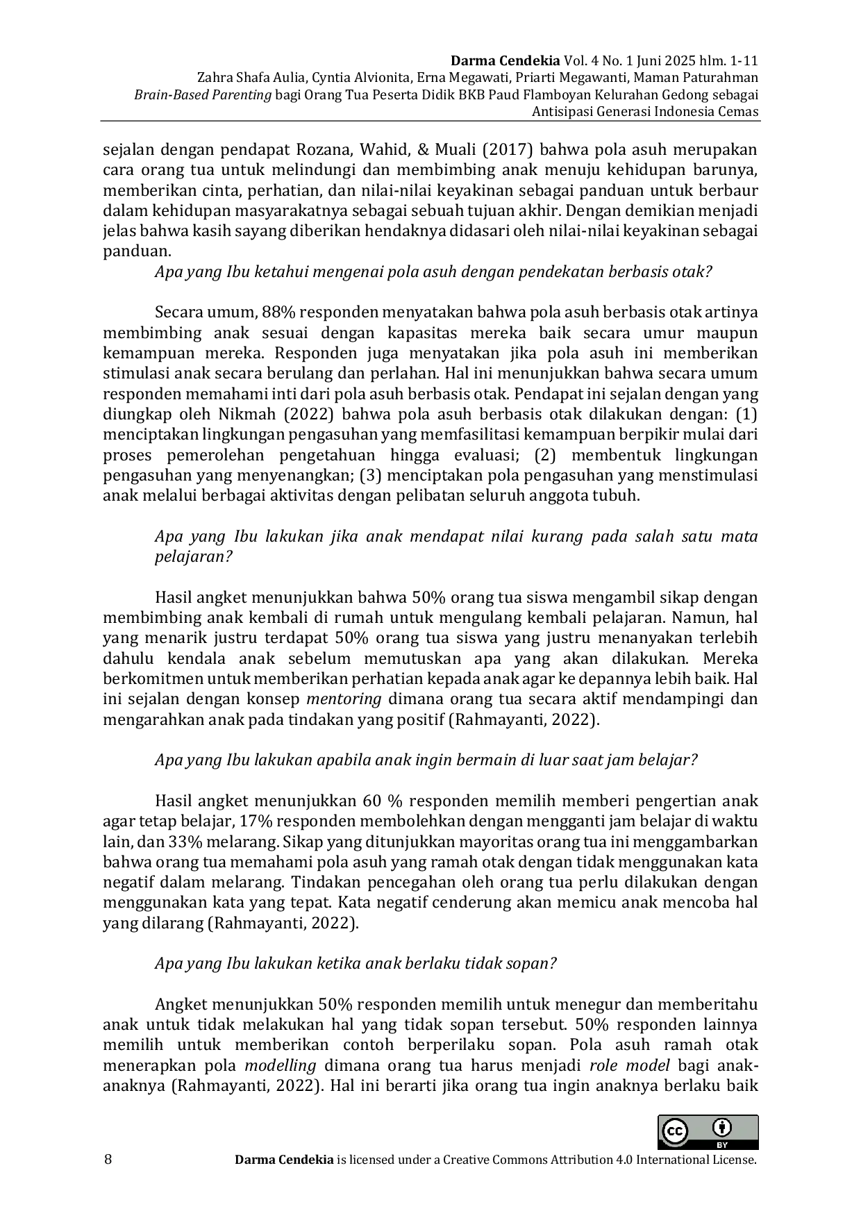 JURIS Brain Based Parenting Bagi Orang Tua Peserta Didik Bkb Paud Flamboyan Kelurahan Gedong Sebagai Antisipasi Generasi Indonesia Cemas