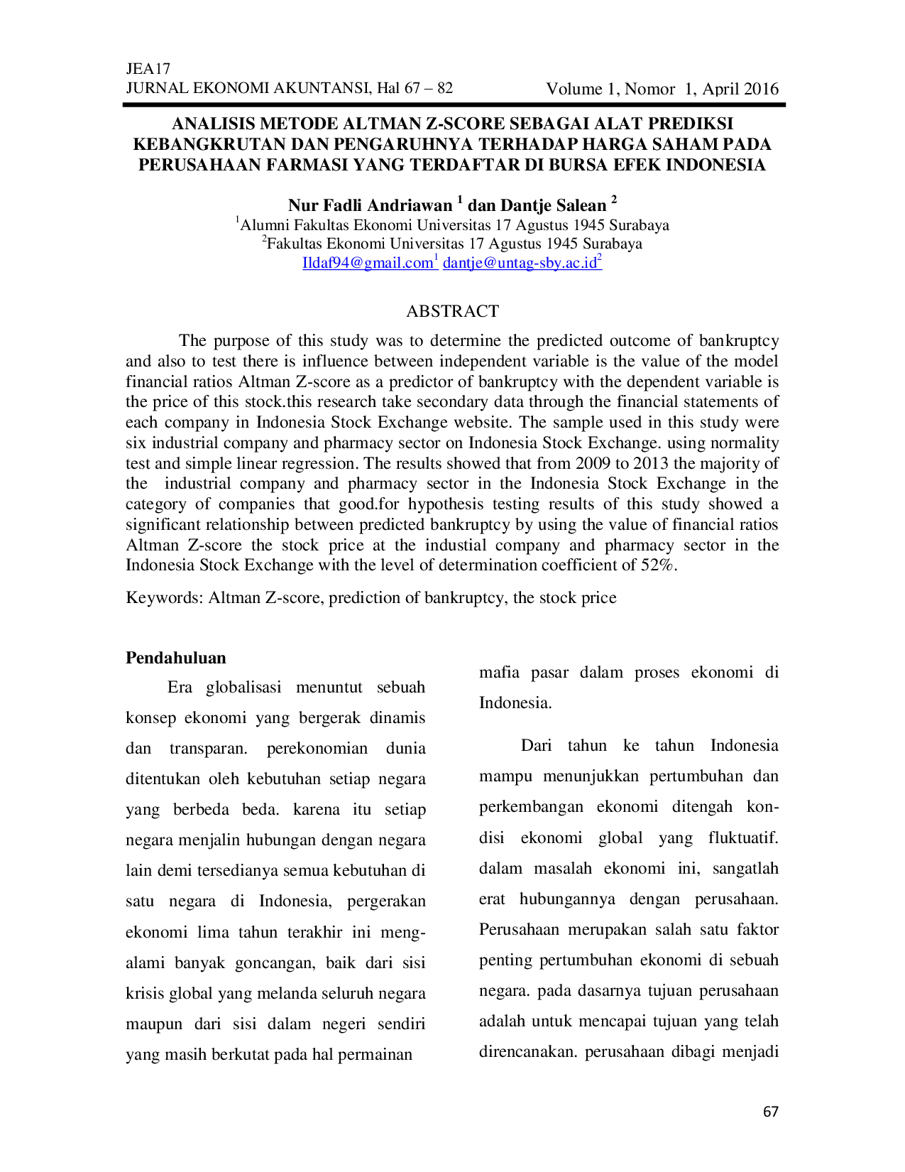 JURIS Analisis Metode Altman Z Score Sebagai Alat Prediksi Kebangkrutan Dan Pengaruhnya Terhadap Harga Saham Pada Perusahaan Farmasi Yang Terdaftar Di Bursa Efek Indonesia