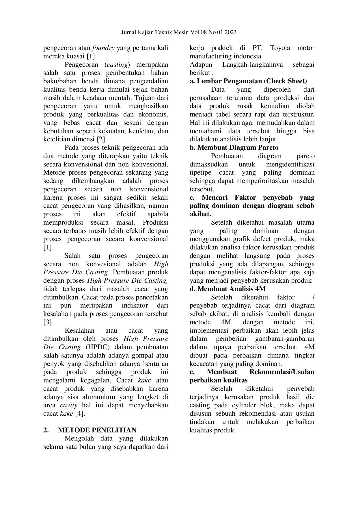 JURIS Analisis Cacat Kake Pada Produk Cylinder Blok Hasil Proses Die Casting Di Pt Toyota Motor Manufacturing Indonesia