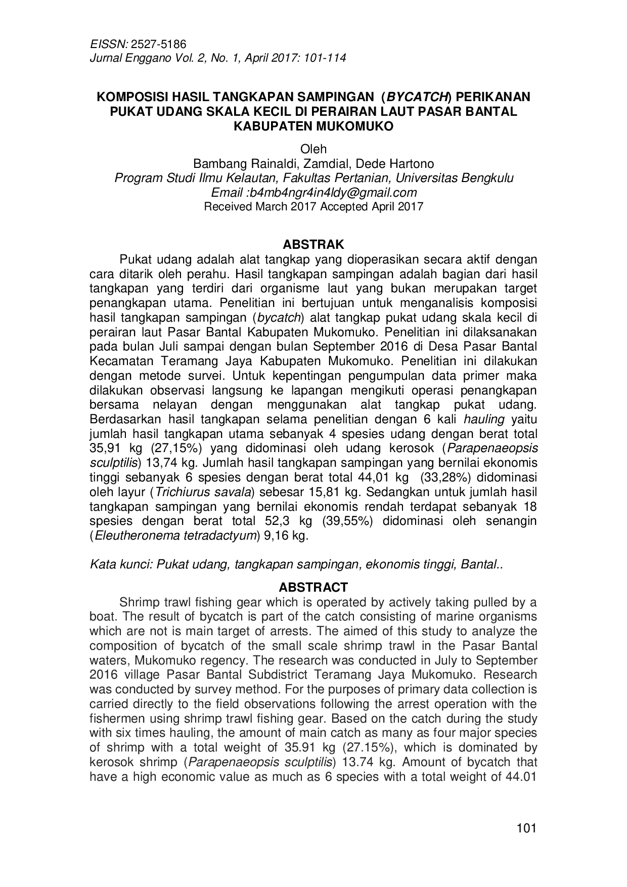 JURIS Komposisi Hasil Tangkapan Sampingan Bycatch Perikanan Pukat Udang Skala Kecil di Perairan Laut Pasar Bantal Kabupaten Mukomuko