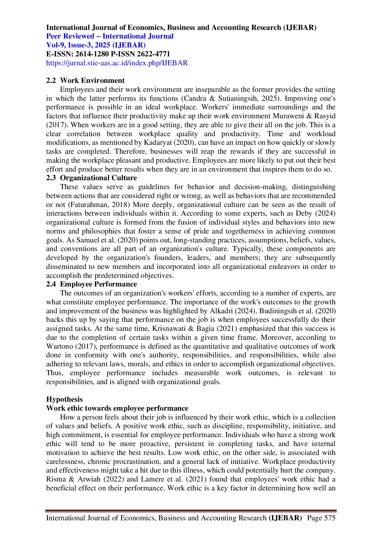 juris Dynamics of Work Ethic Work Environment and Organizational Culture in Encouraging Employee Performance